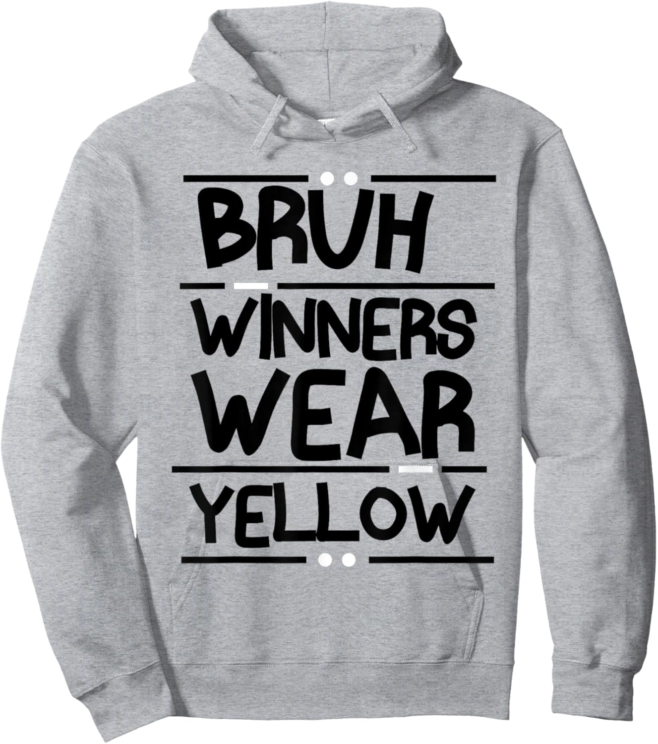 Funny Color War Winners Wear Yellow Team Sports Wear Yellow Hoodie - Hoodie | Ash