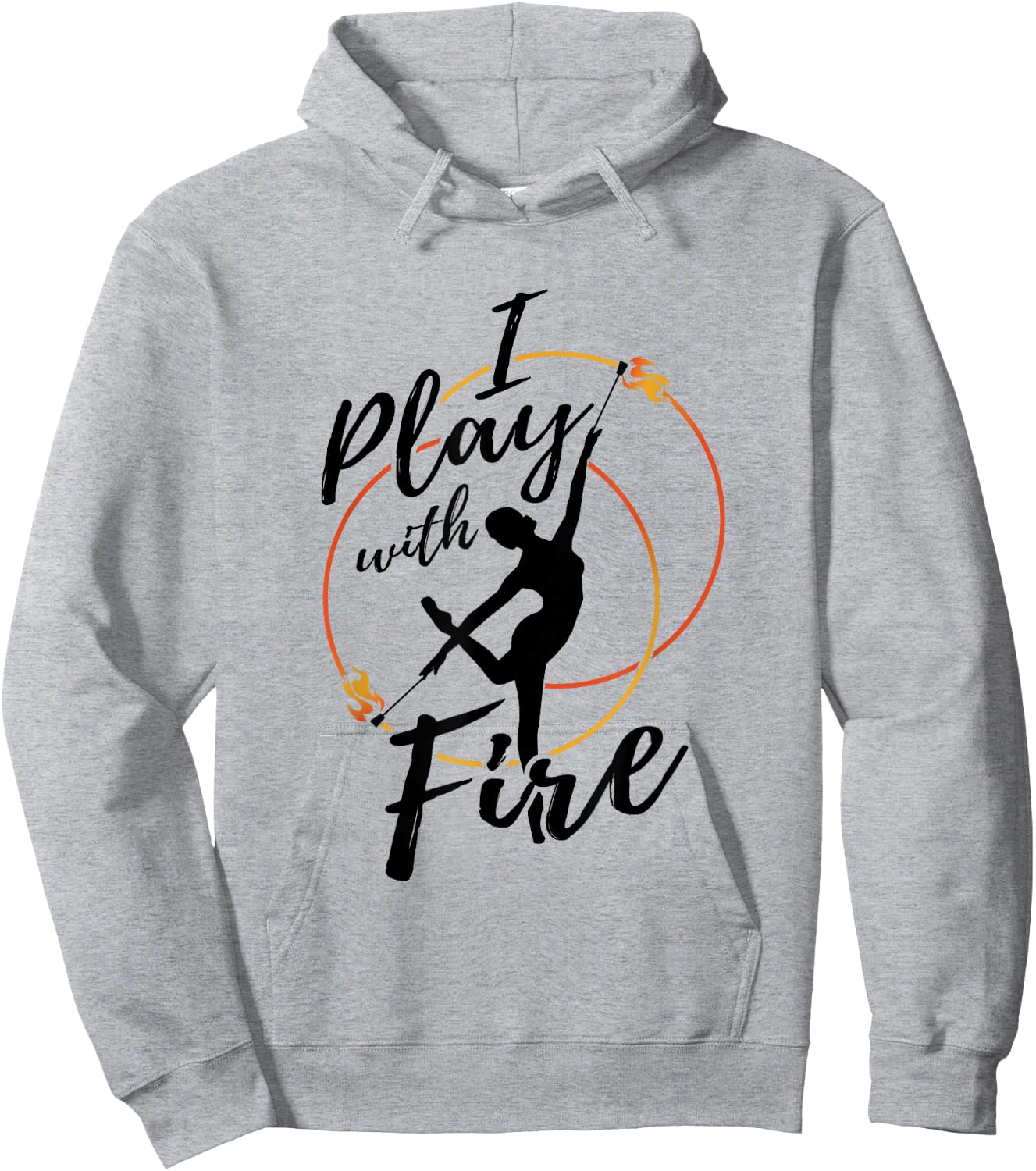 Flow Arts Performer Fire Dancer I Play With Fire Hoodie - Hoodie | Ash