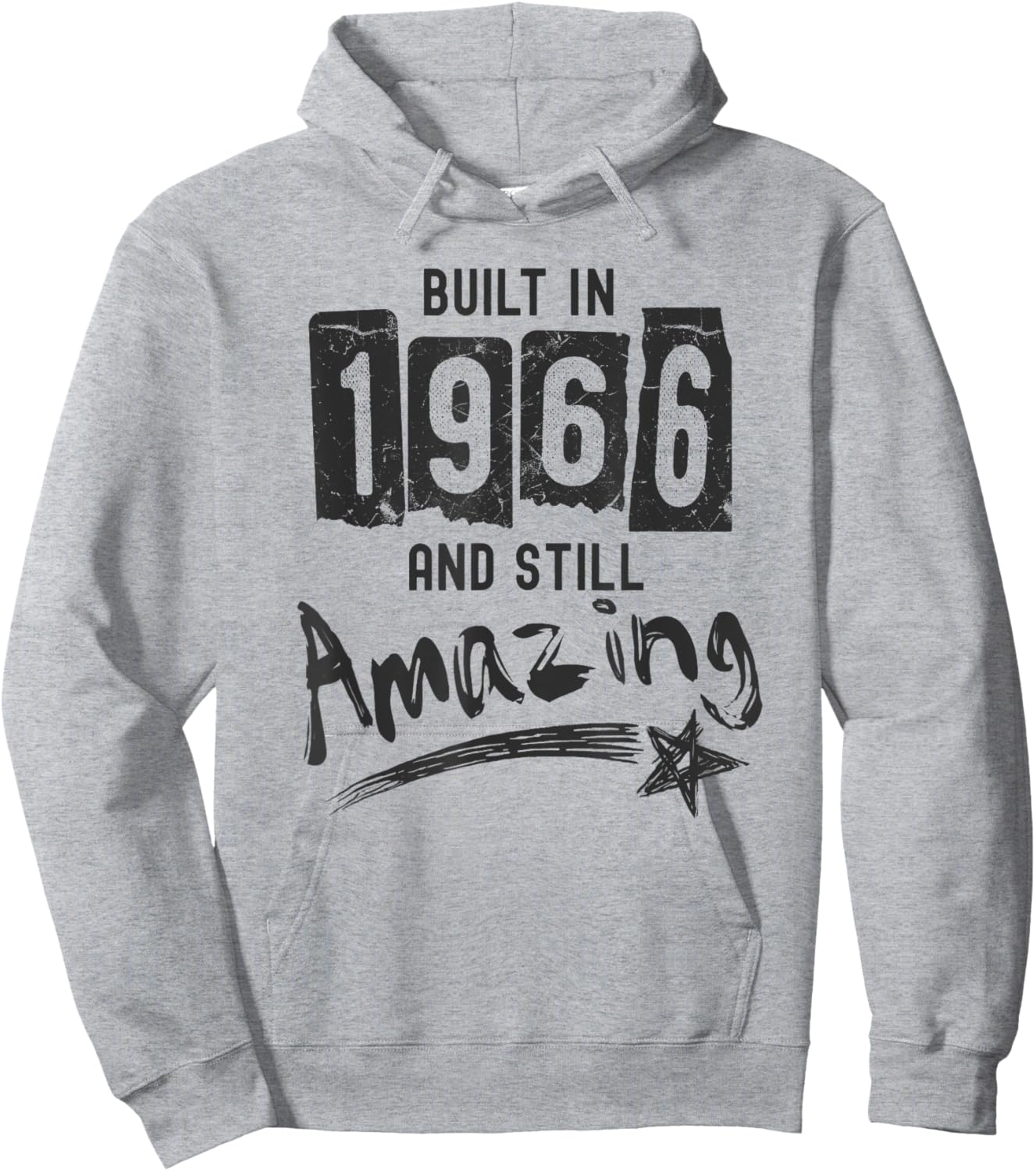 1966 Birth Year, Built In 1966 And Still Amazing Birthday Hoodie - Hoodie | Ash