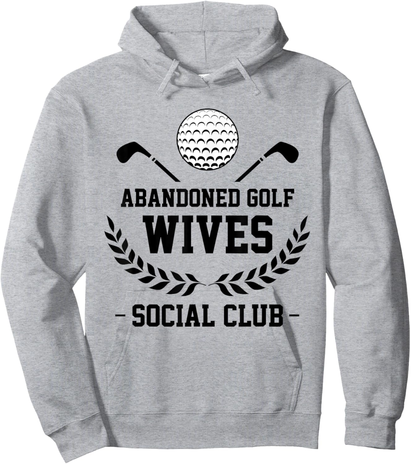 Abandoned Golf Wives Social Club Funny Golfer Golf Player Hoodie - Hoodie | Ash