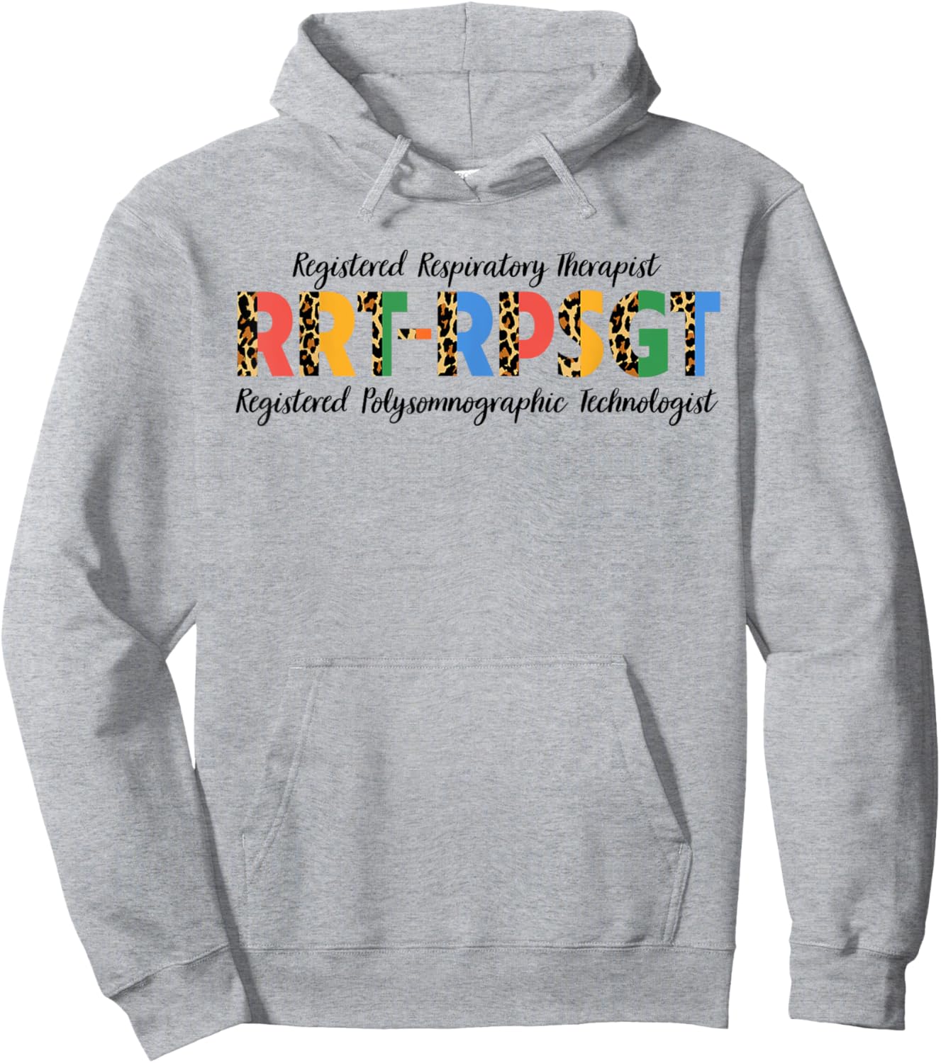 Sleep RRT-RPSGT Registered Polysomnographic Technologist Hoodie - Hoodie | Ash
