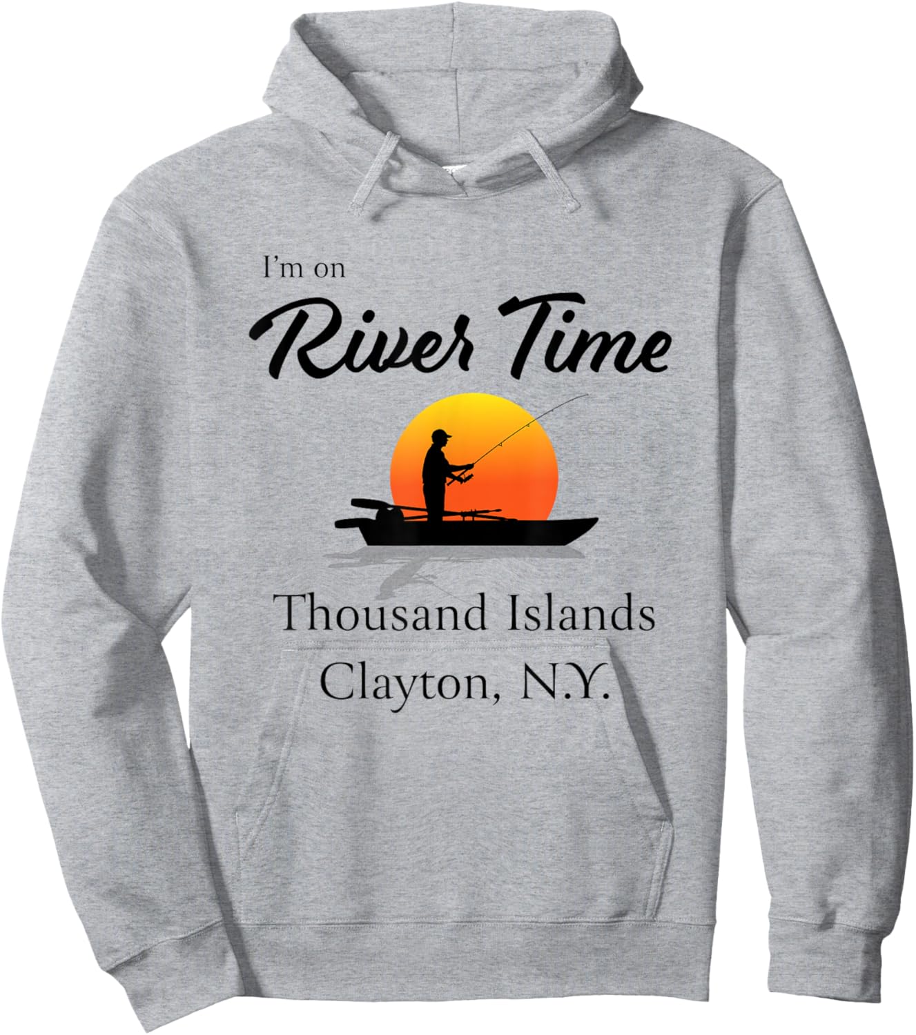 I'm on River Time - Thousand Islands Clayton NY St. Lawrence Hoodie - Hoodie | Ash