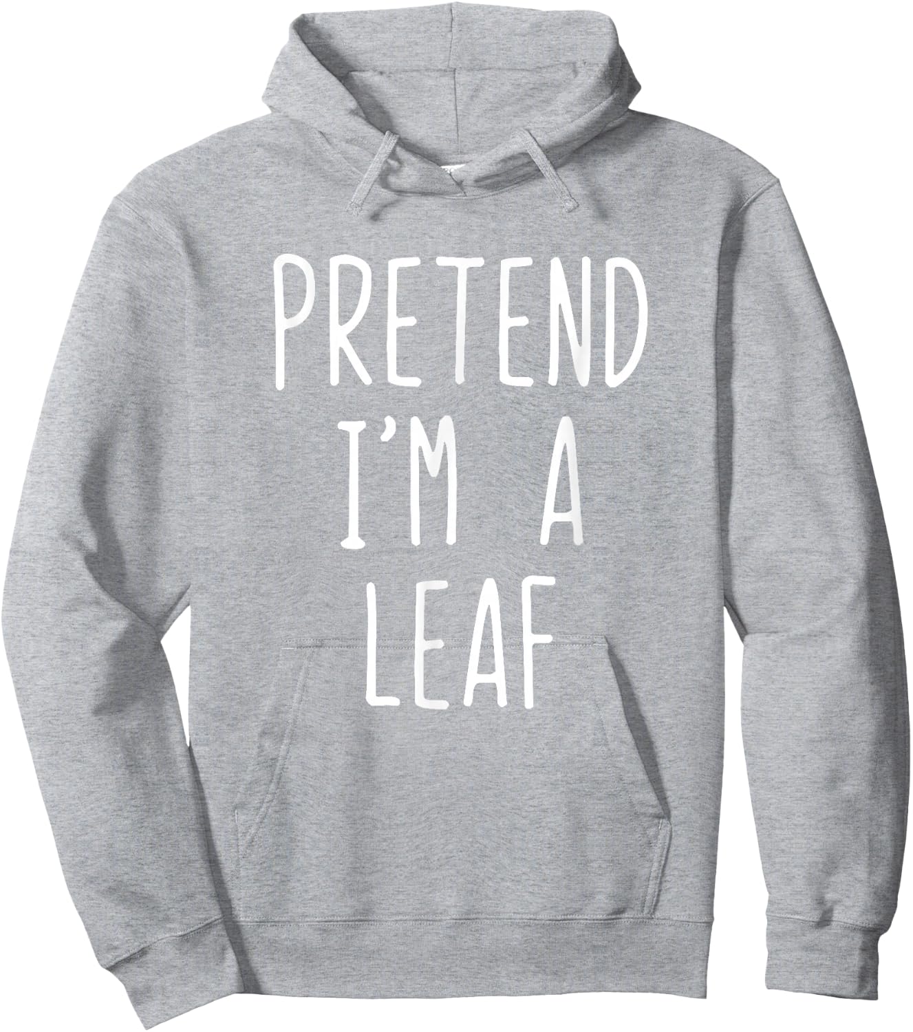 Pretend I'm A Leaf Costume Halloween Funny Lazy Adult Kids Hoodie - Hoodie | Ash