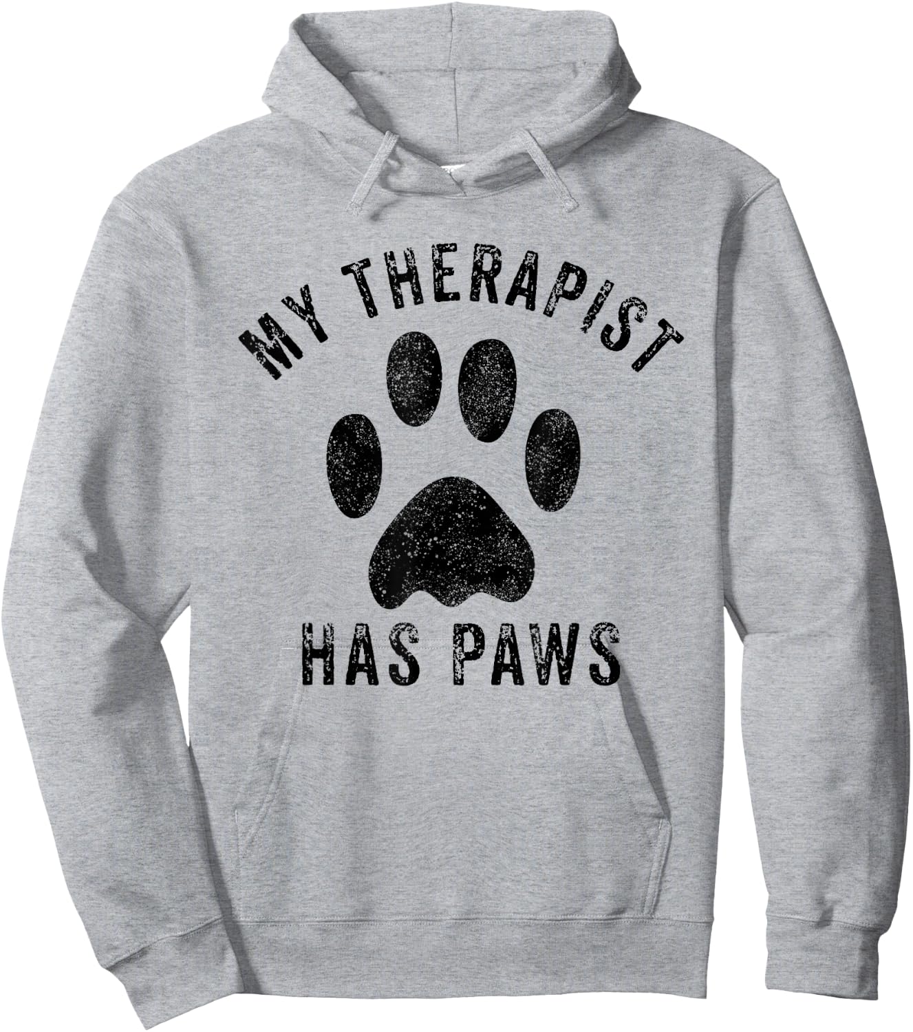 My Therapist Has Paws Funny Pet Puppy Animal Lover Dog Paw Hoodie - Hoodie | Ash