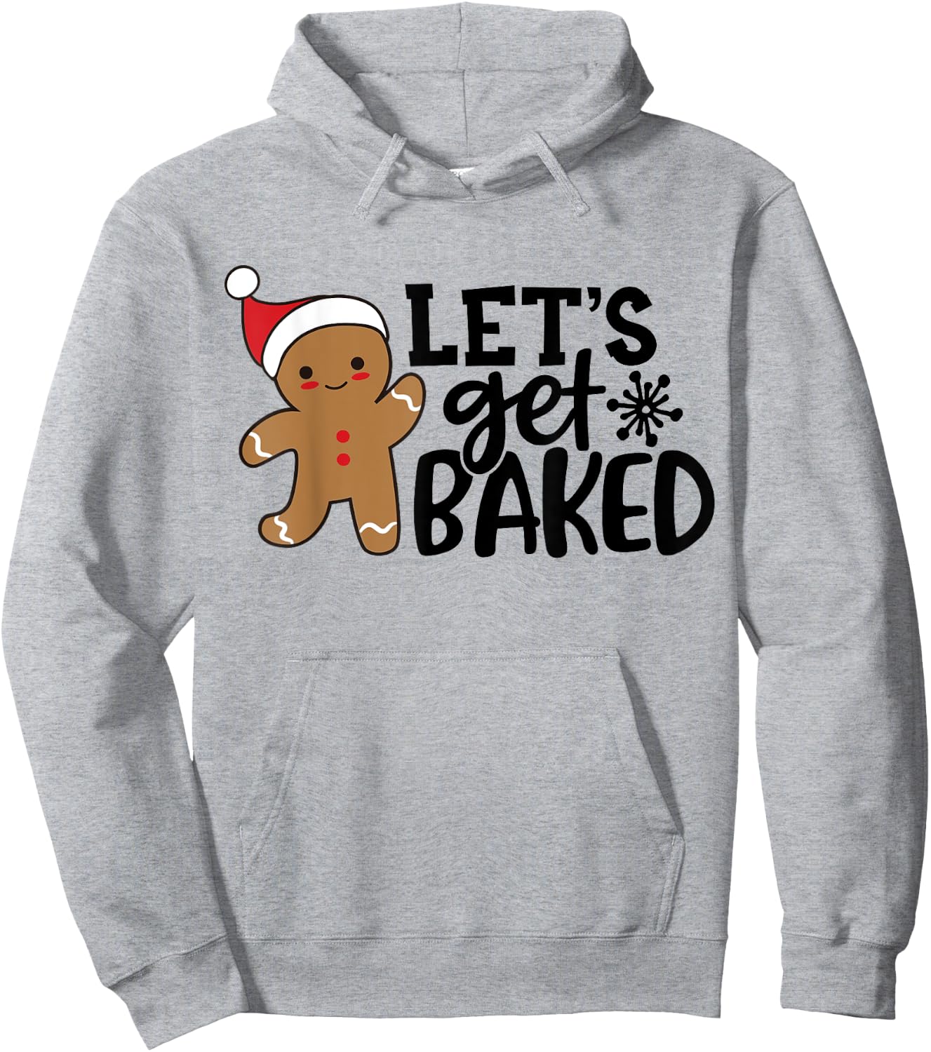 Funny Christmas Xmas Gingerbread Man Cookie Let's Get Baked Hoodie - Hoodie | Ash