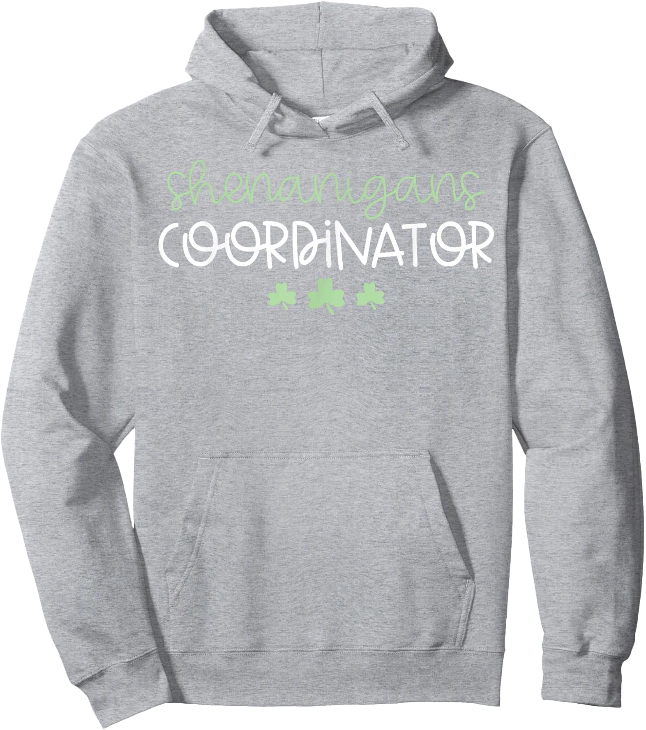 Shenanigans Coordinator Funny Teacher St Patrick's Day Men Women Hoodie - Hoodie | Ash