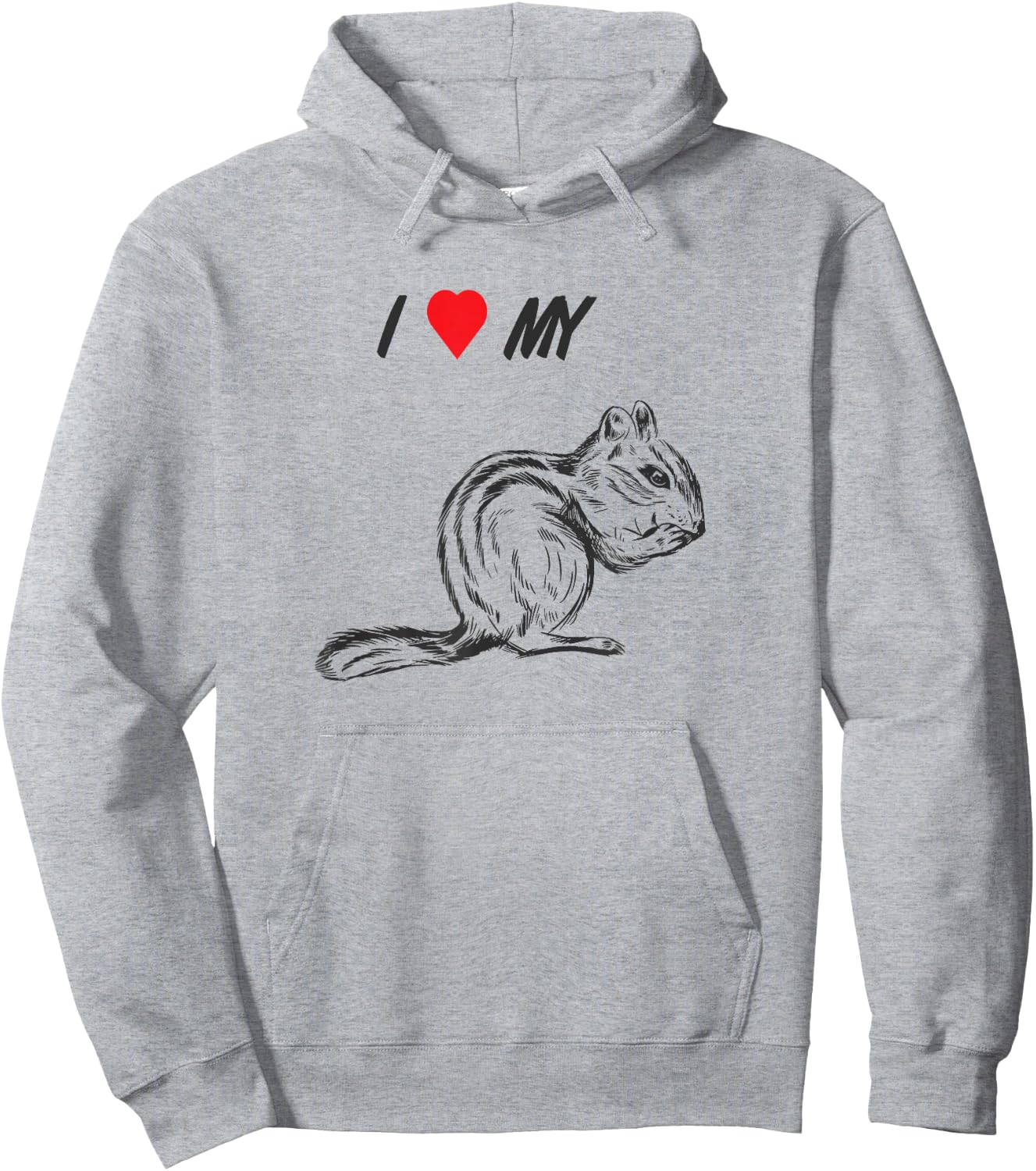 I love my chipmunk, pet squirrel animal lover Hoodie - Hoodie | Ash