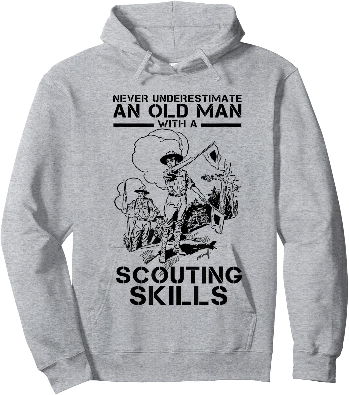 Never Underestimate An Old Man With Scouting Skills Scout Hoodie - Hoodie | Ash