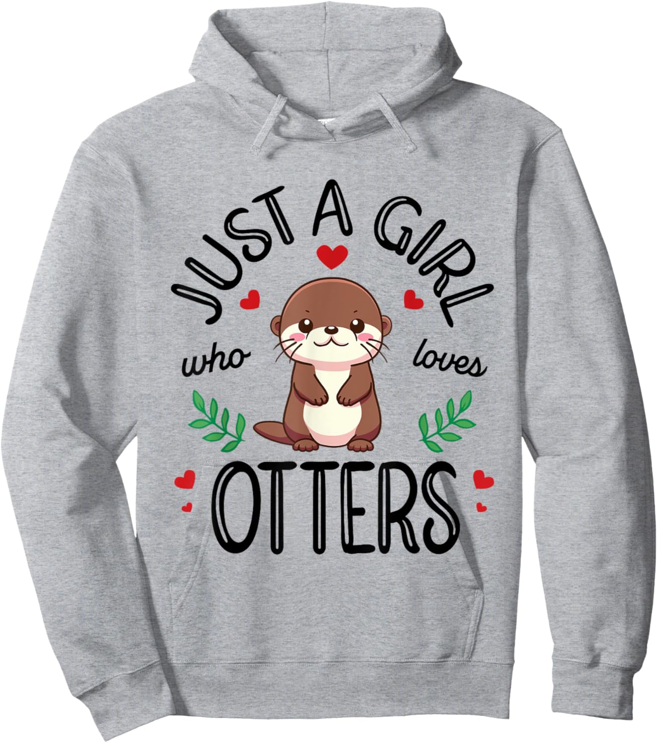 Just A Girl Who Loves Otters Cute Otter Lover Hoodie - Hoodie | Ash