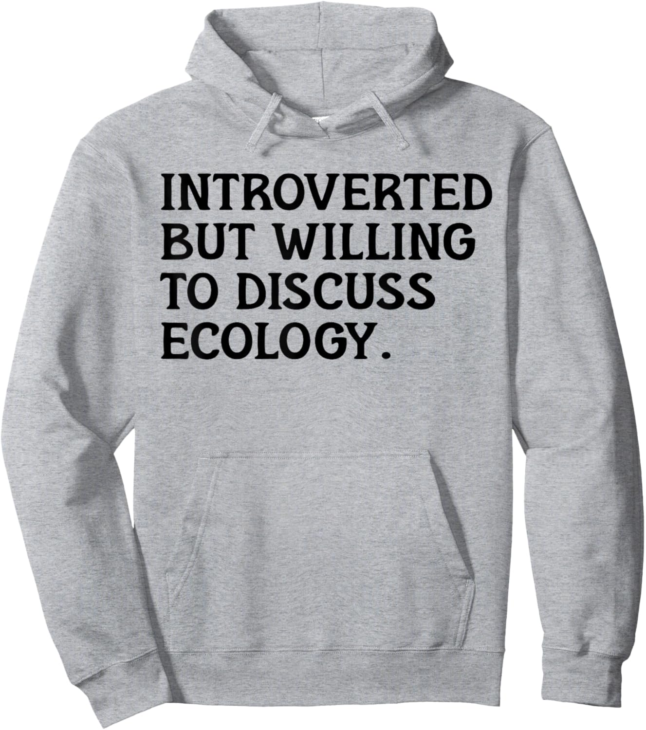 Introvert But Ecology Environmentalism Funny Ecologist Hoodie - Hoodie | Ash