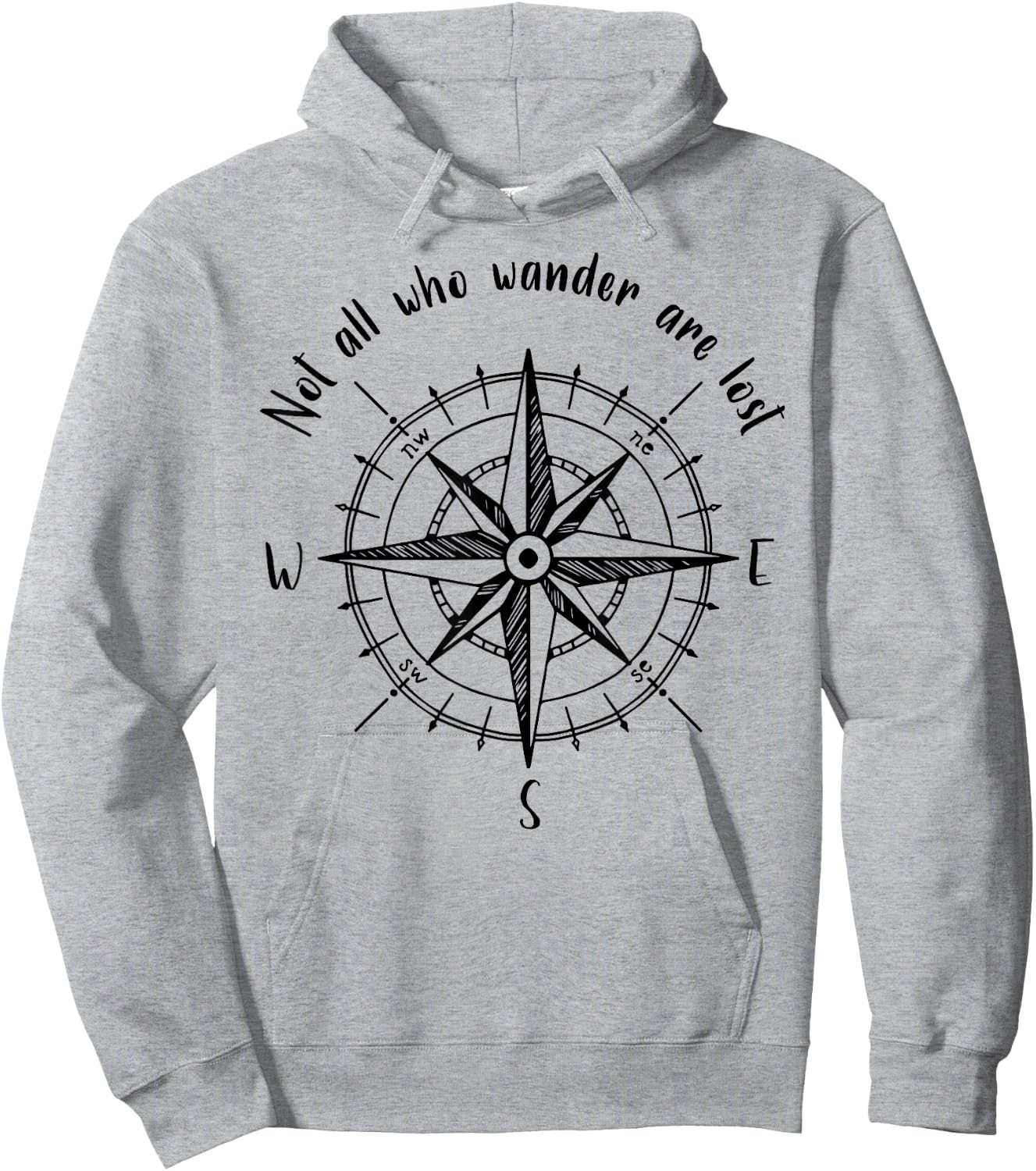 Not All Who Wander Are Lost Hoodie - Hoodie | Ash