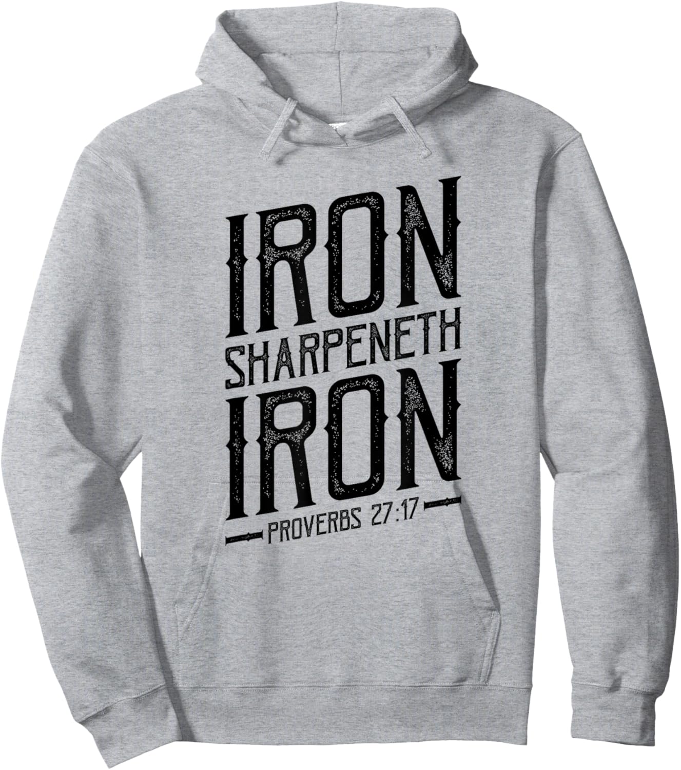 Iron Sharpeneth Iron, Proverbs 27:17, King James Bible, KJV Hoodie - Hoodie | Ash