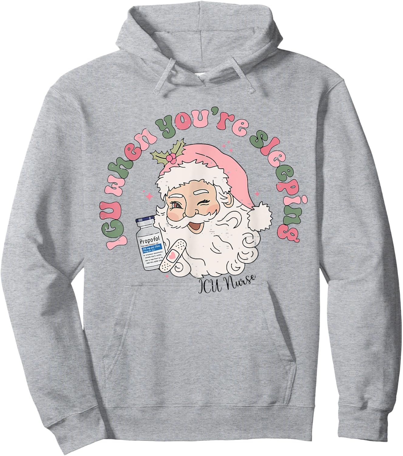 Retro Funny ICU When You're Sleeping Nurse Christmas Santa Hoodie - Hoodie | Ash