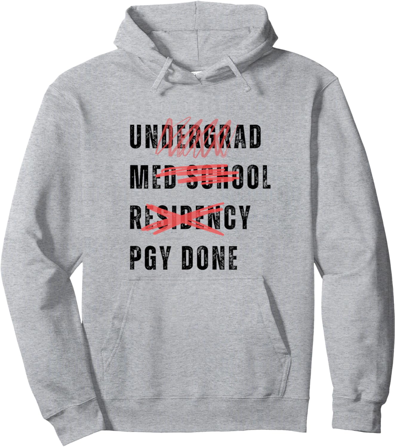 PGY Done Medical Training Residency Fellowship Graduation Hoodie - Hoodie | Ash
