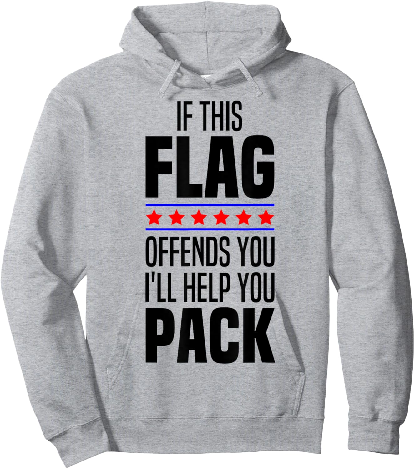 If This Flag Offends You I'll Help You Pack American Patriot Hoodie - Hoodie | Ash