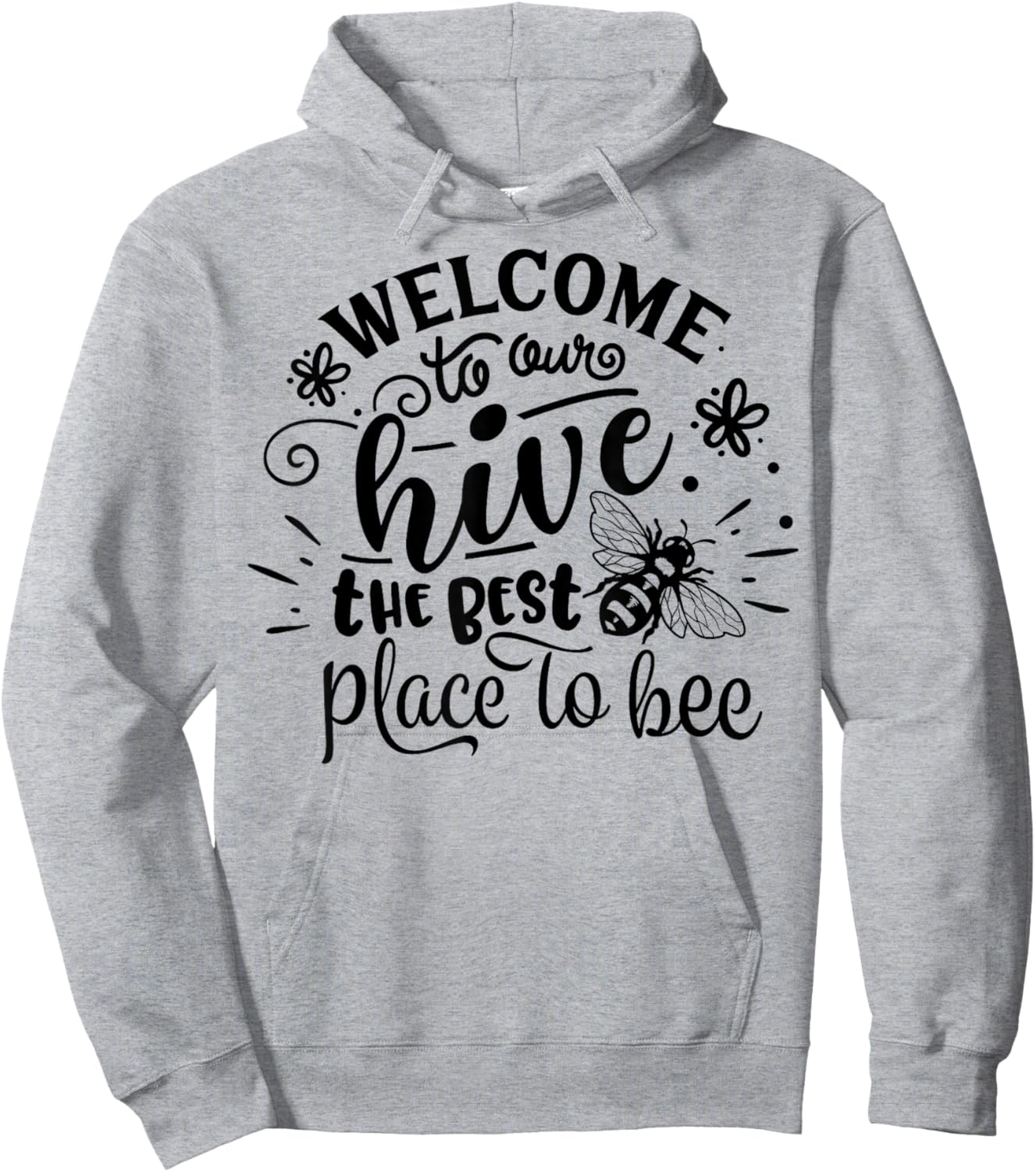 Welcome To Our Hive Funny Bee Spring Summer Easter Bees Hoodie - Hoodie | Ash