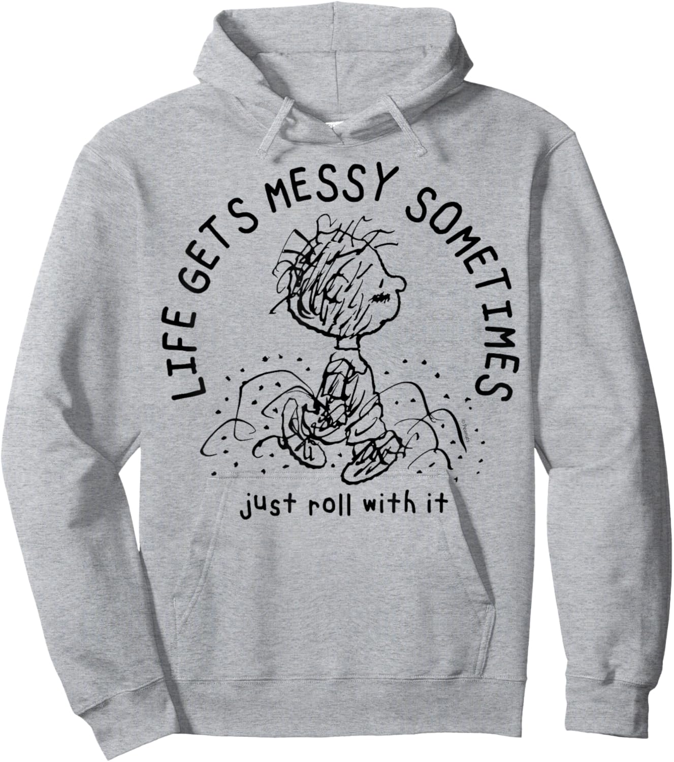 Peanuts - Pigpen Life Gets Messy Sometimes Just Roll With It Hoodie - Hoodie | Ash