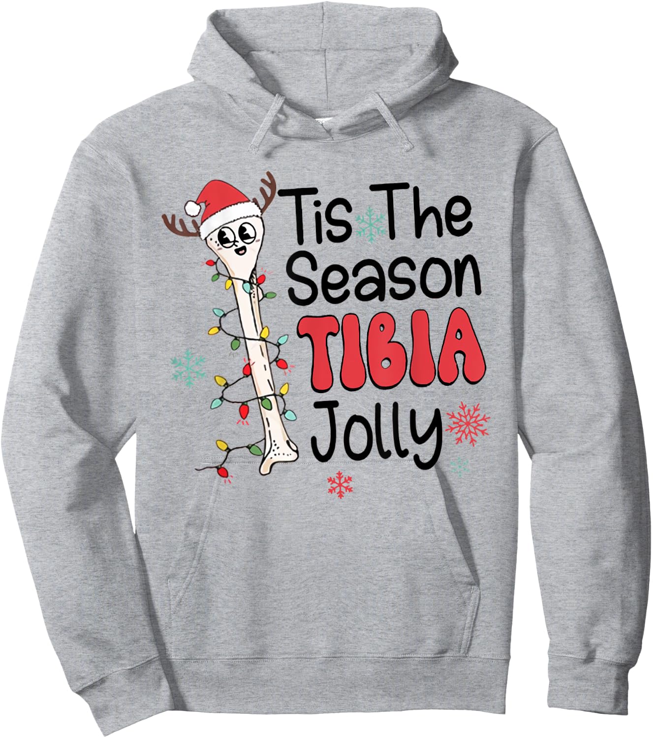 Tis The Season Tibia Jolly Orthopedic Surgeon Xmas Nurse Hoodie - Hoodie | Ash