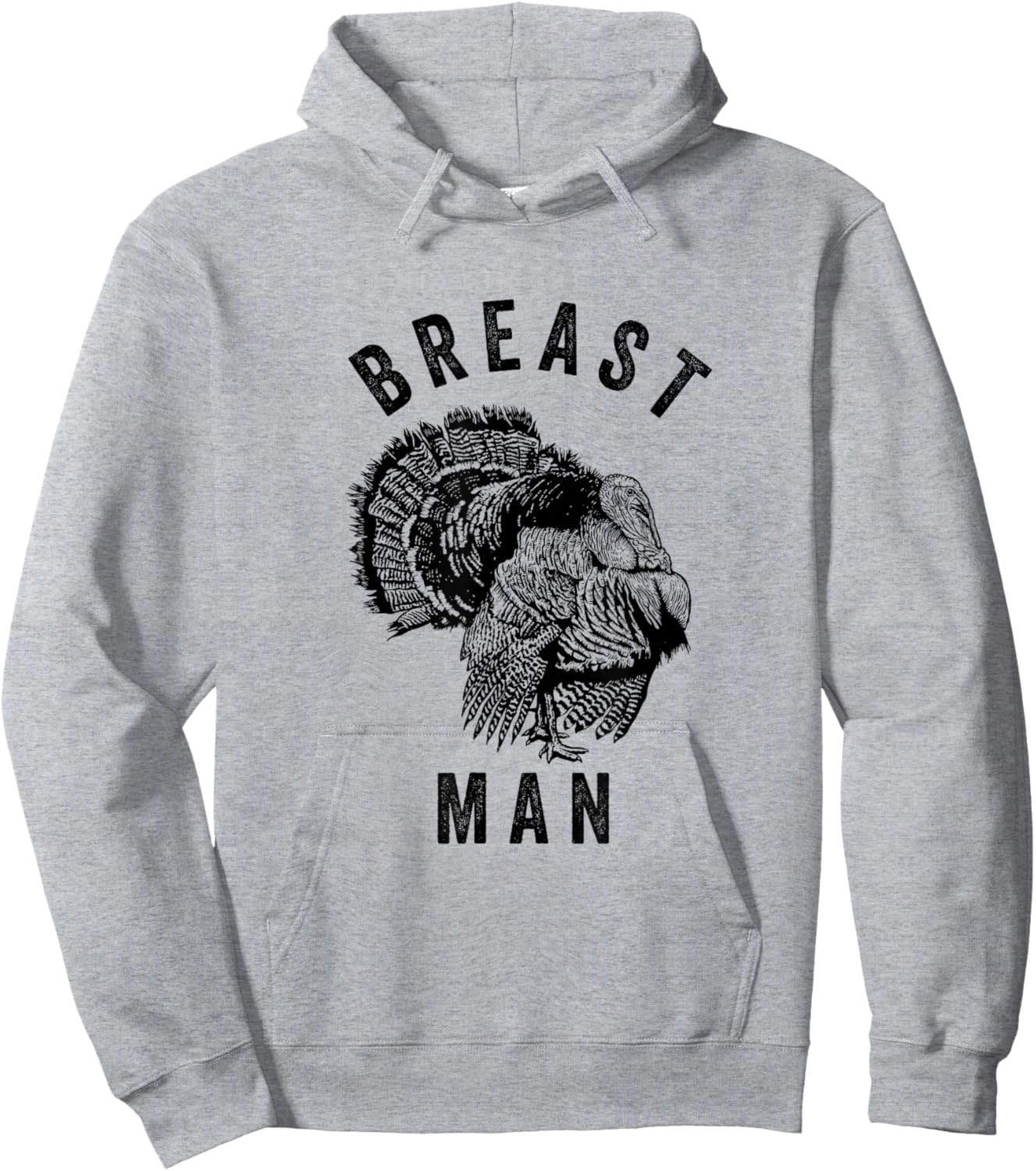 Breast Man - Funny Inappropriate Thanksgiving Turkey Hoodie - Hoodie | Ash