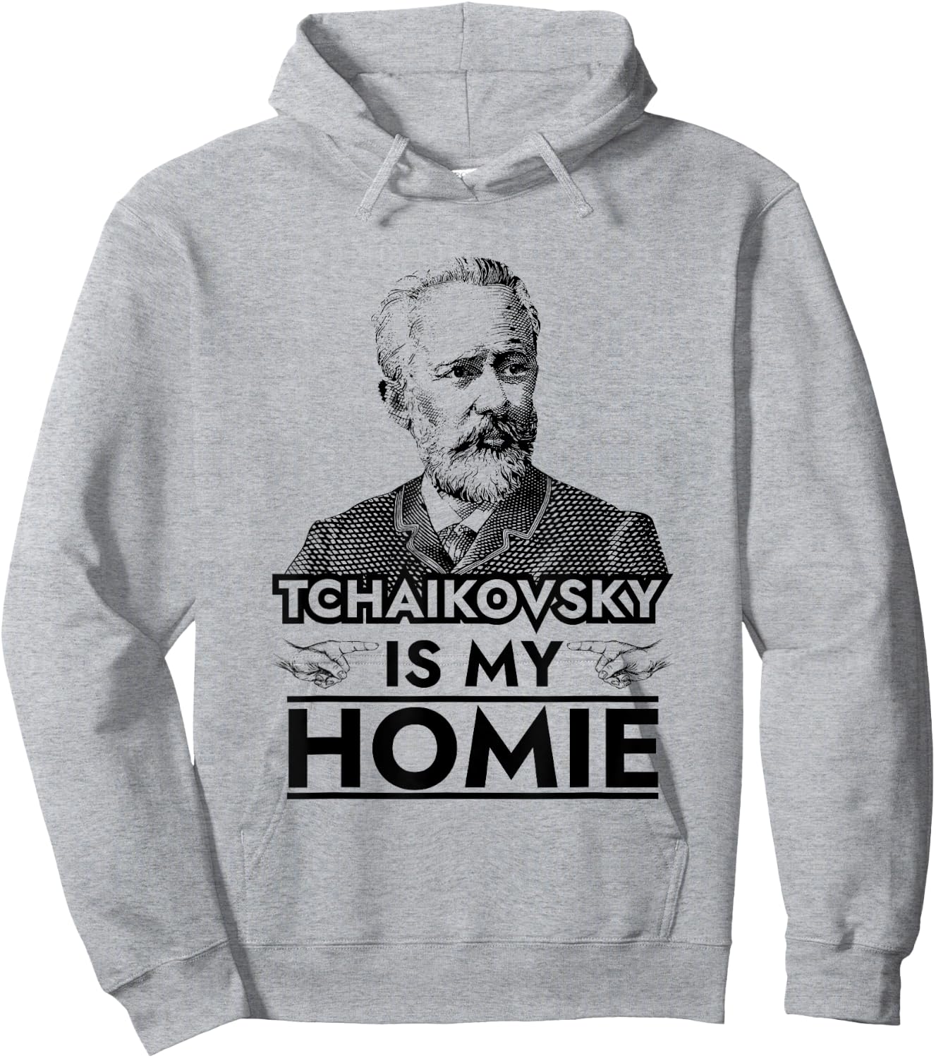 Tchaikovsky is My Homie Classical Music Composer Hoodie - Hoodie | Ash