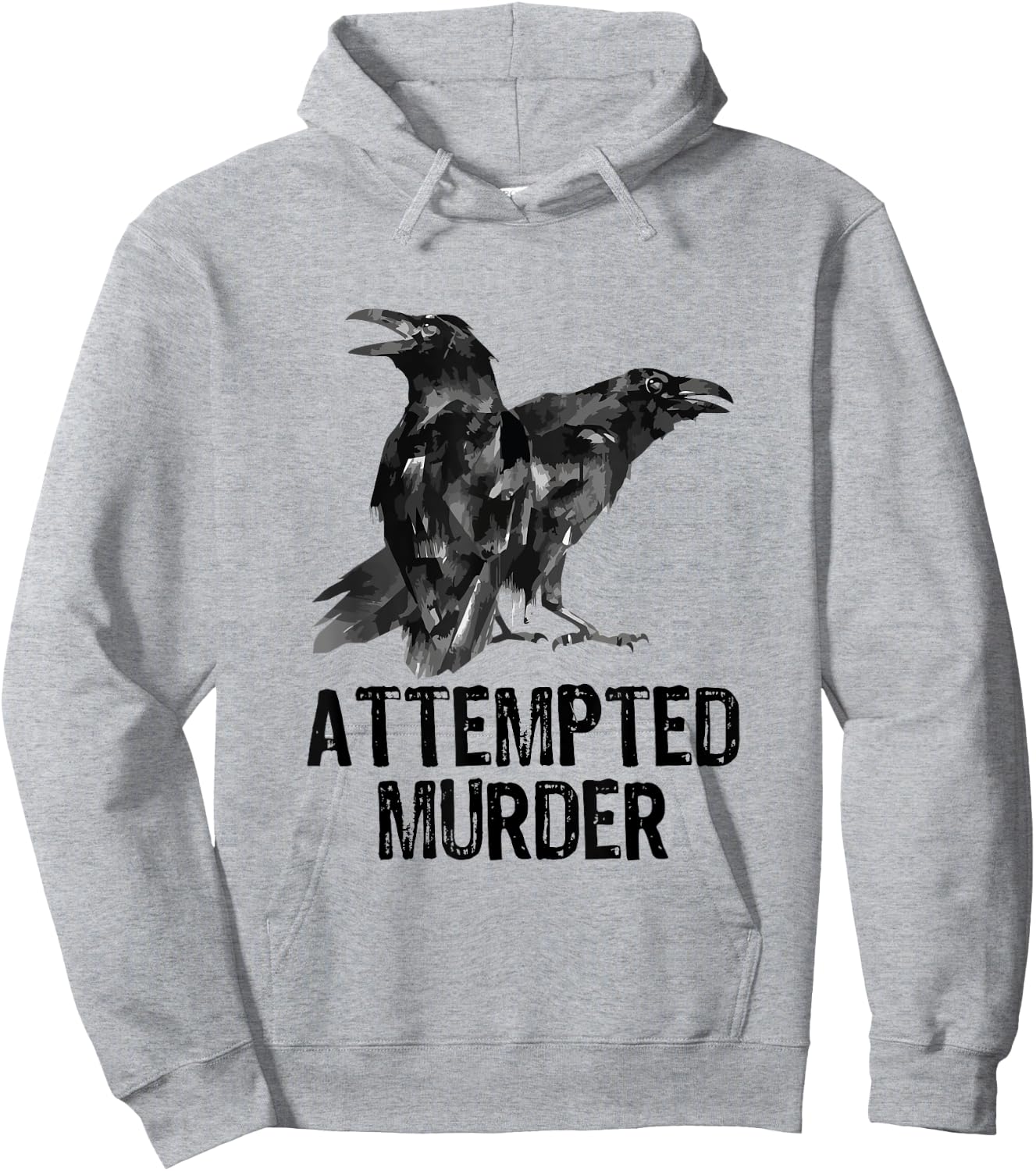 Attempted Murder Crows & Ravens Funny Crow Shirt Birds - Black - Small - -Adults - Short Sleeve - Cotton, Polyester - Literary-Themed Shirt Hoodie - Hoodie | Ash