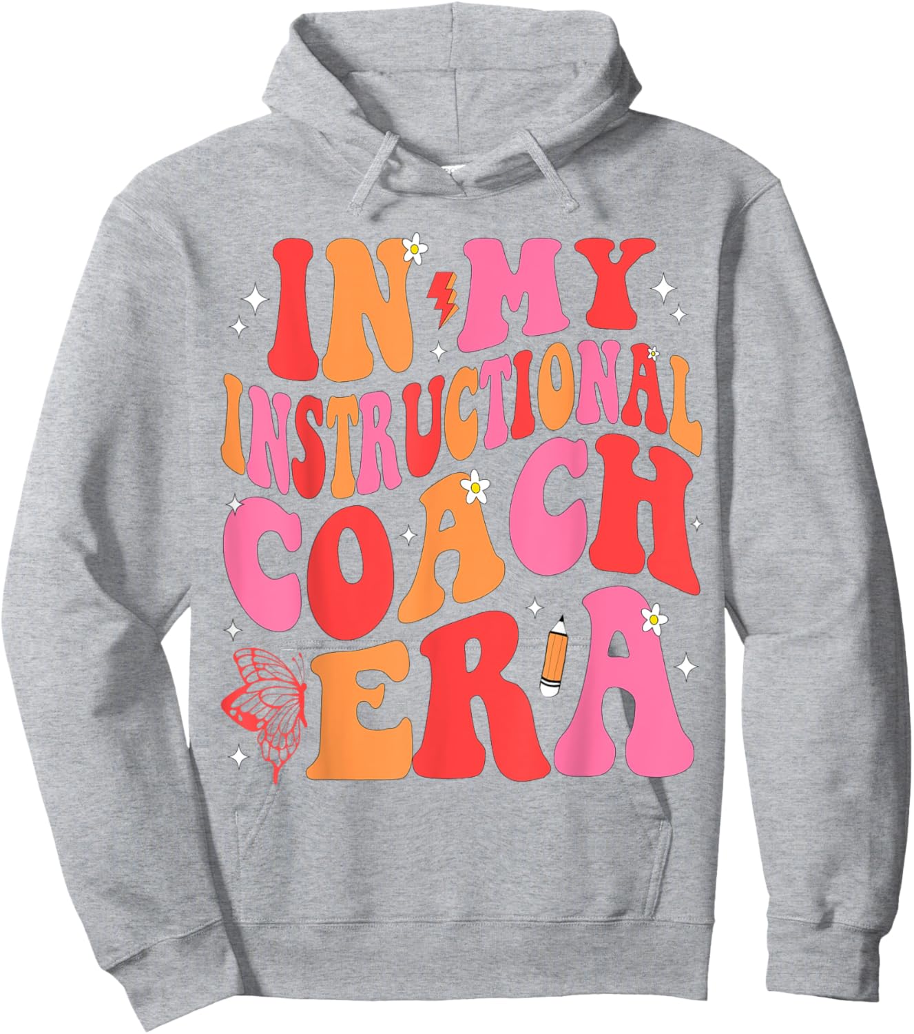 In My Instructional Coach Era Teacher Back To School Hoodie - Hoodie | Ash