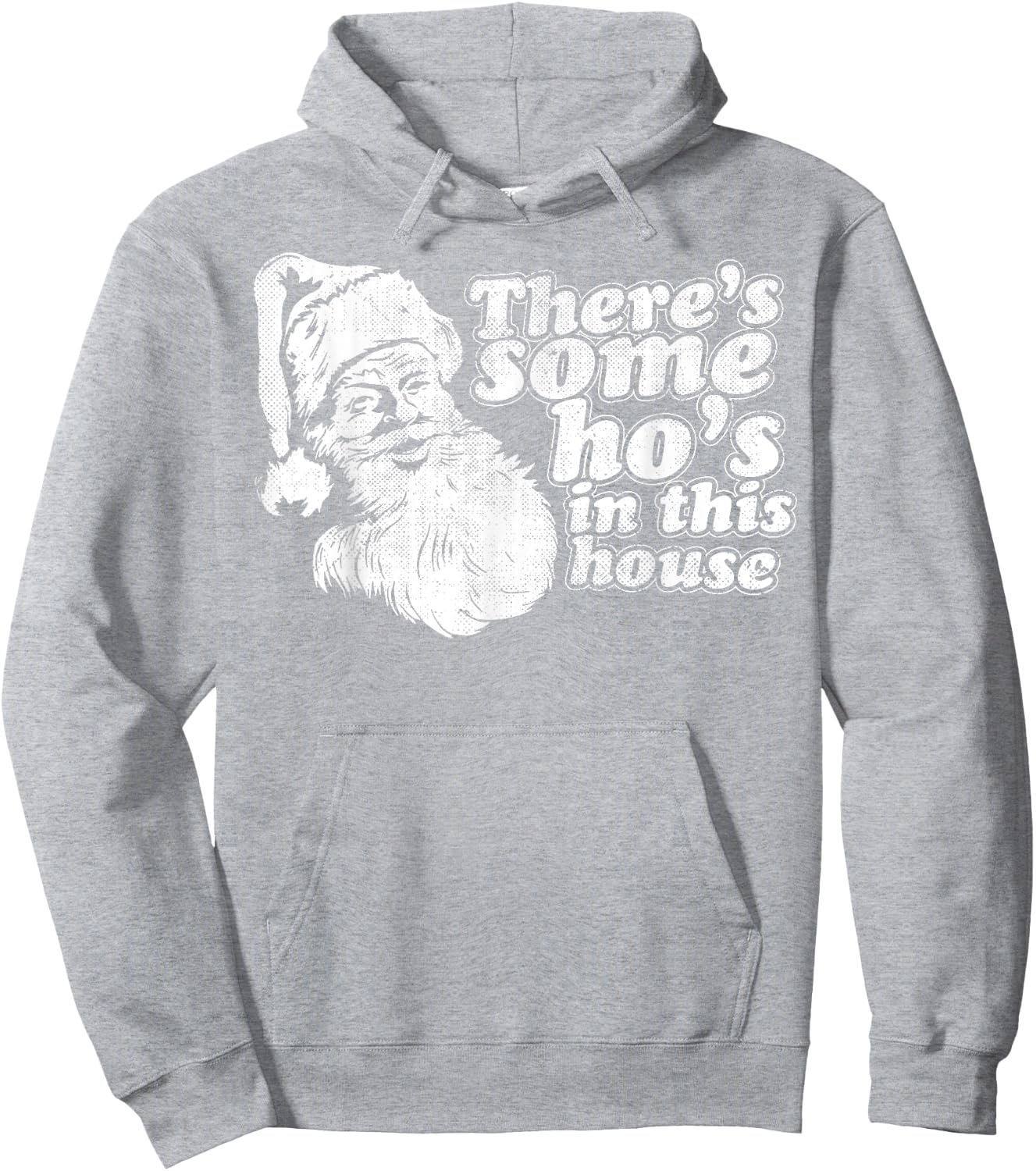Funny Christmas, Theres Some Hos in This House Vintage Hoodie - Hoodie | Ash