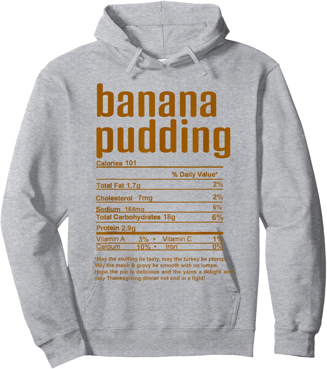Thanksgiving Christmas Banana Pudding Nutritional Facts Hoodie - Hoodie | Ash