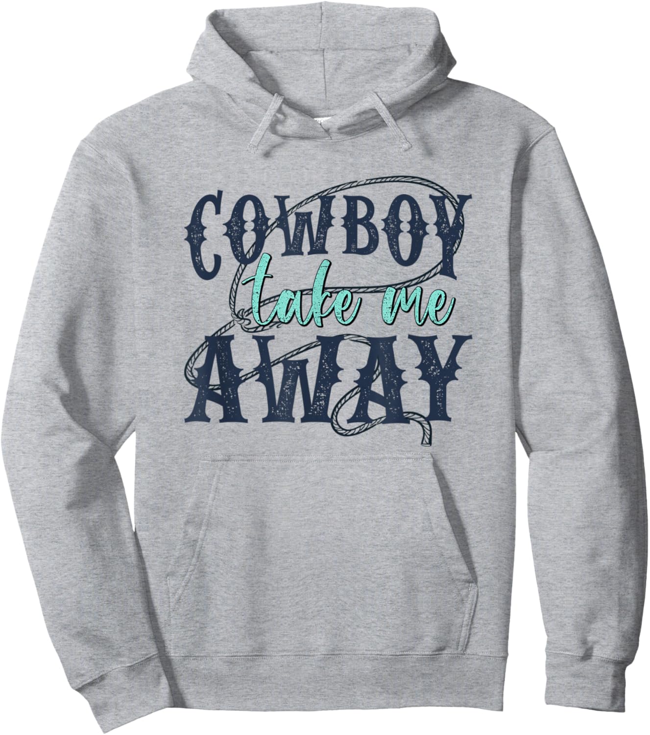 Funny Cowboy Take Me Away Western Country Woman Hoodie - Hoodie | Ash