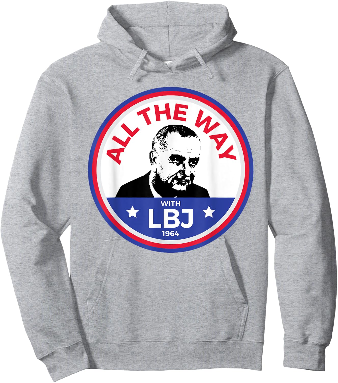 LBJ 1964 Democrat Campaign President Lyndon Baines Johnson Hoodie - Hoodie | Ash
