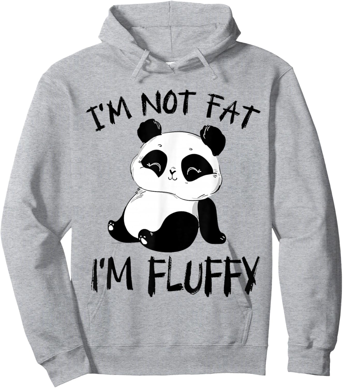 Funny, I Am Not Fat I Am Fluffy, Sarcastic Family Fitness Hoodie - Hoodie | Ash