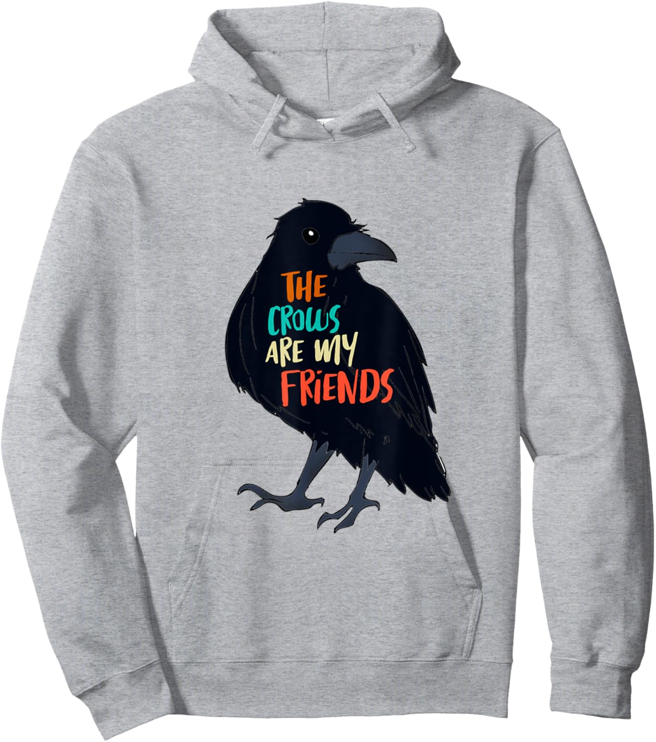 The Crows Are My Friends Bird Lover Bird Watching Bird Mama Hoodie - Hoodie | Ash
