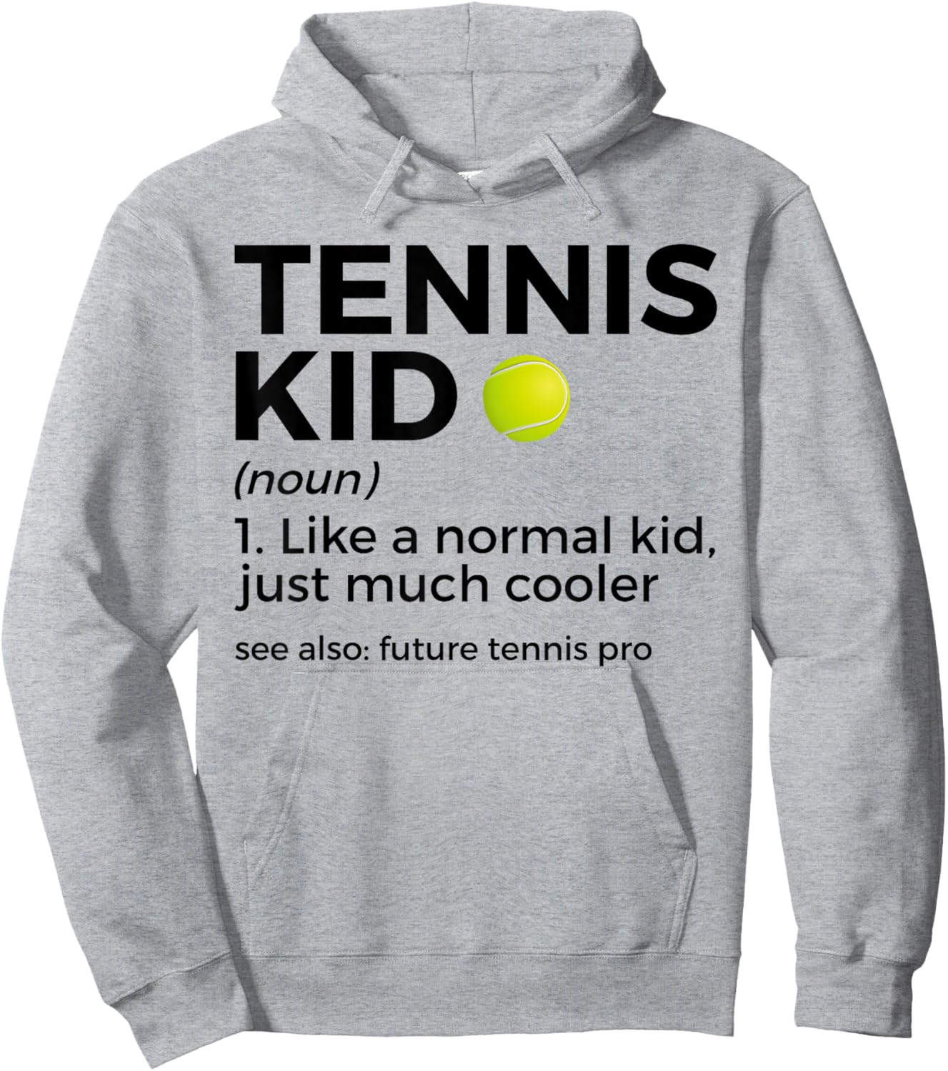 Funny Tennis Kid Definition Tennis Player Hoodie - Hoodie | Ash