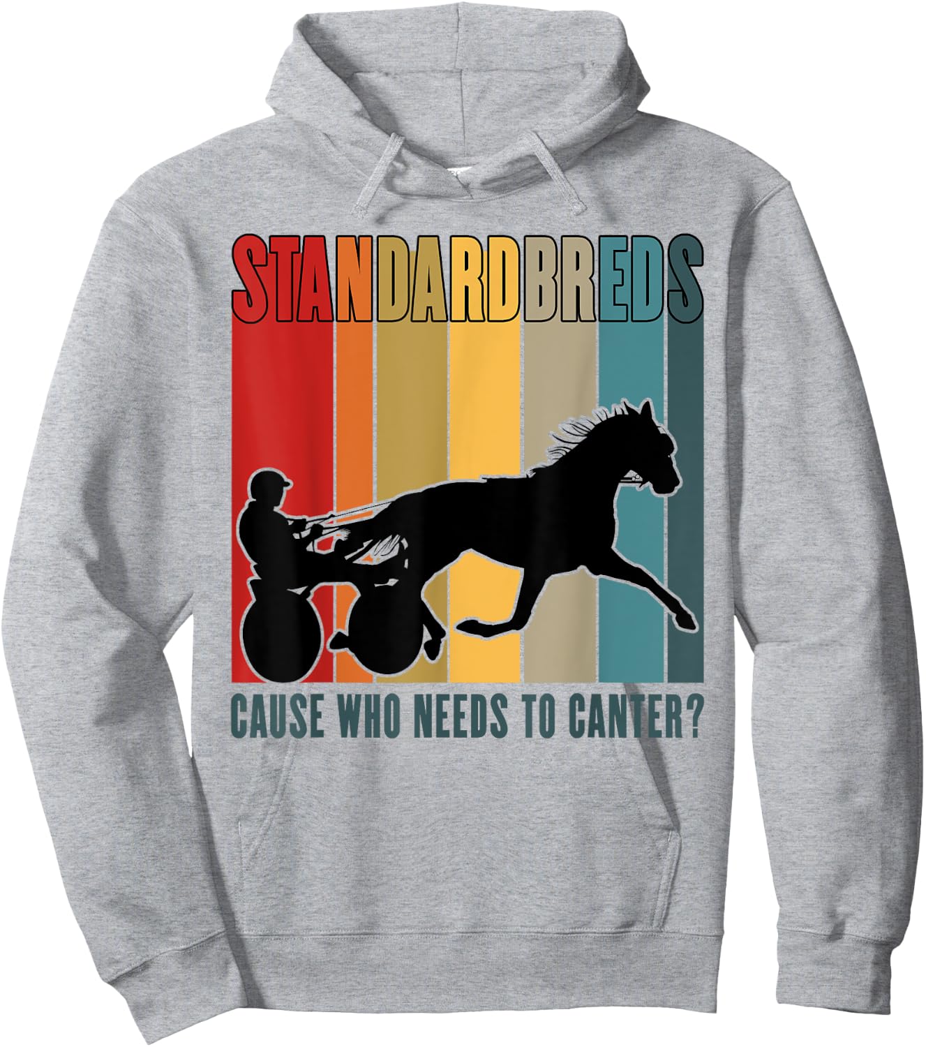 Standardbred Harness Racing, Trotting & Pacing Humor Hoodie - Hoodie | Ash