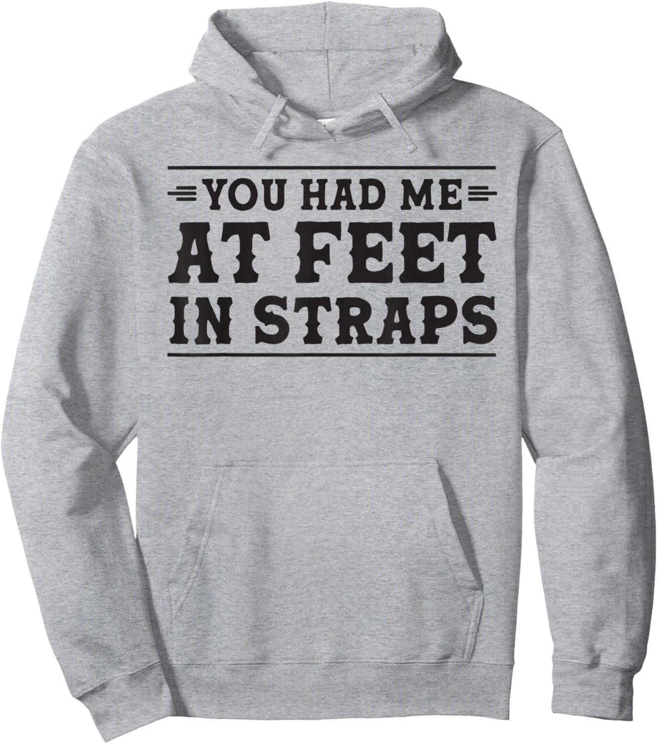 You had me at Feet in Straps funny Pilates reformer workout Hoodie - Hoodie | Ash