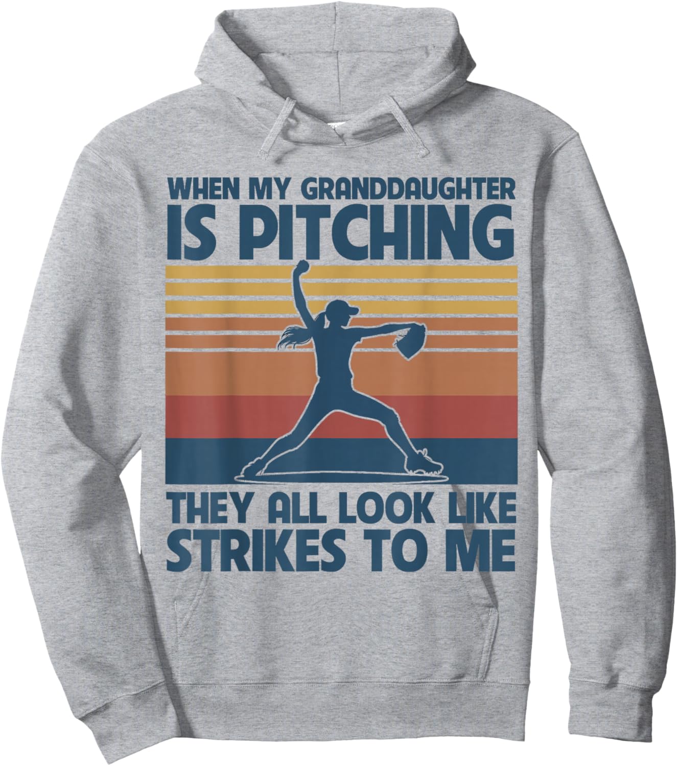 When My Granddaughter Is Pitching They All Look Like Strikes Hoodie - Hoodie | Ash
