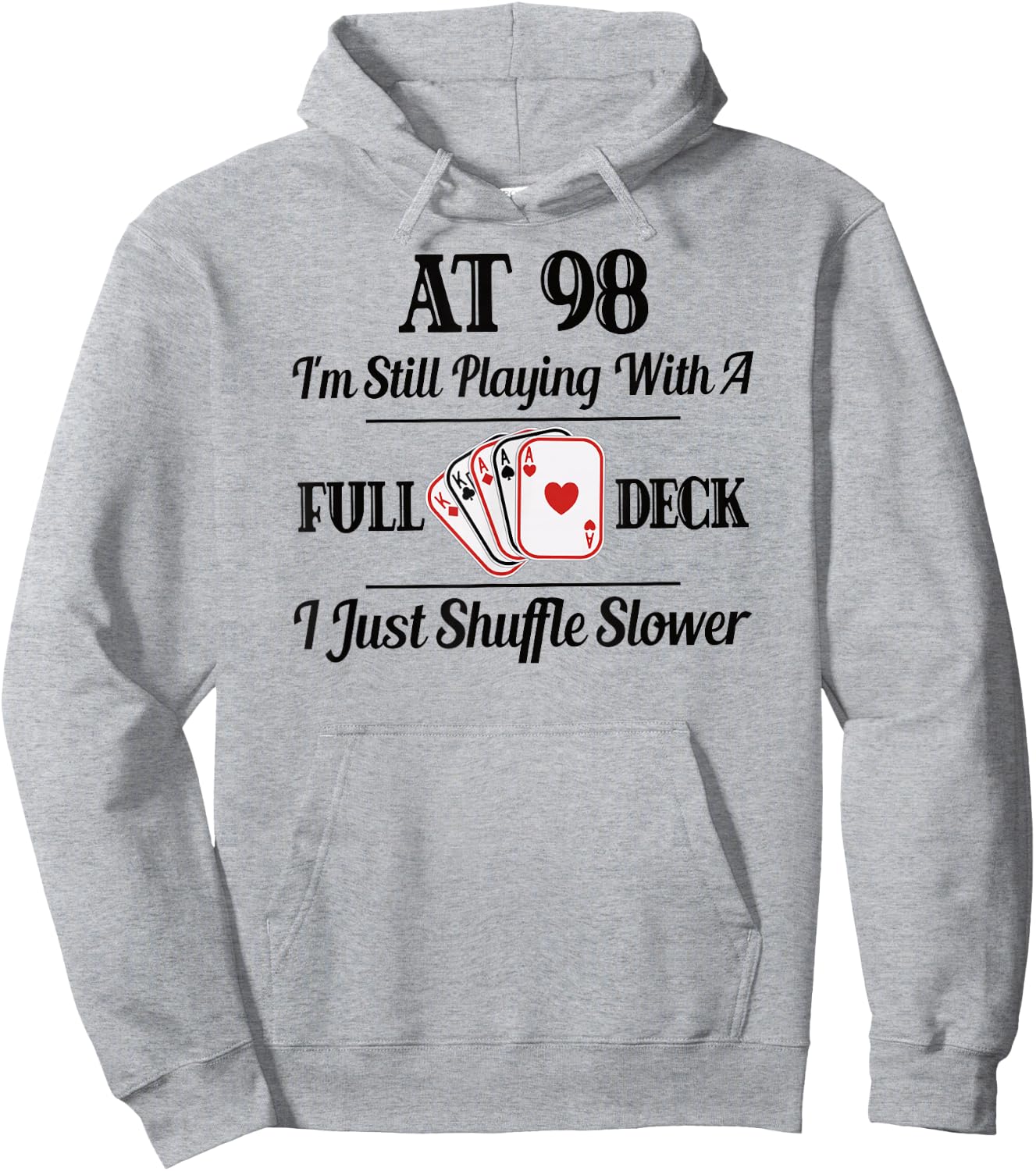 Funny 98th Birthday Gift - 98 Year Old Cards Shirt Hoodie - Hoodie | Ash