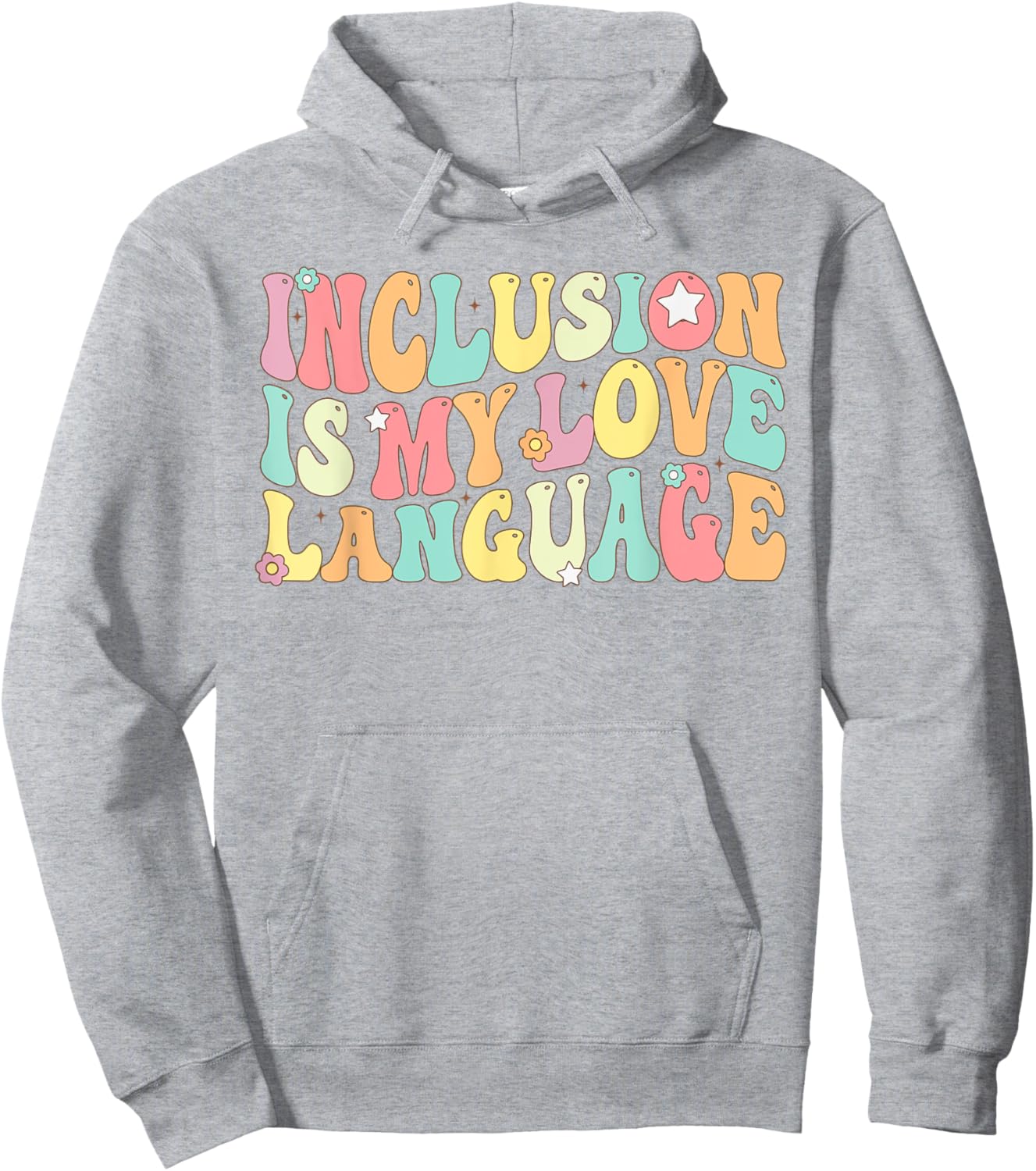 Groovy Sped Teacher Inclusion is My Love Language Hoodie - Hoodie | Ash