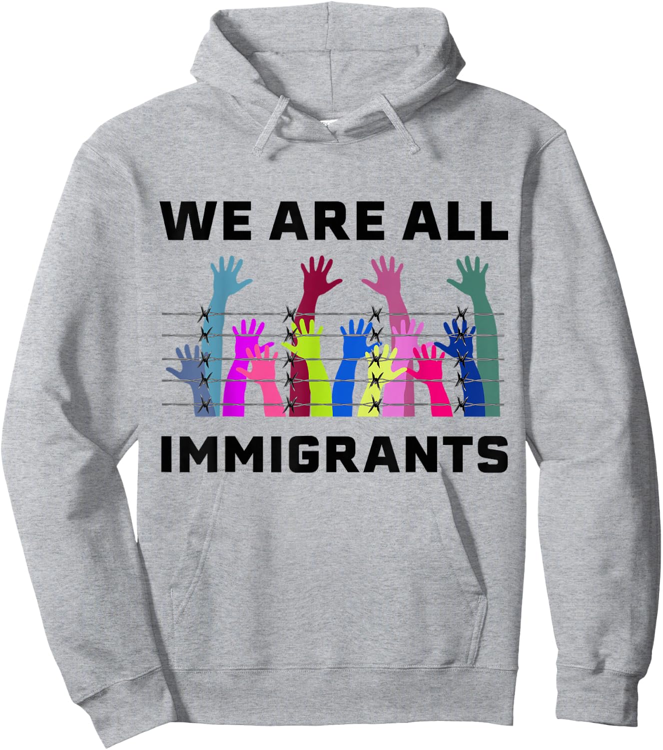 We are All Immigrants Pro Immigration Design say no Racism Hoodie - Hoodie | Ash