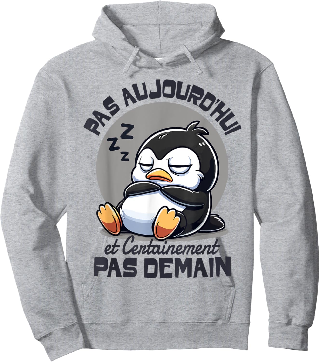 Penguin Not Today Funny Funny Penguins , white, S Hoodie - Hoodie | Ash