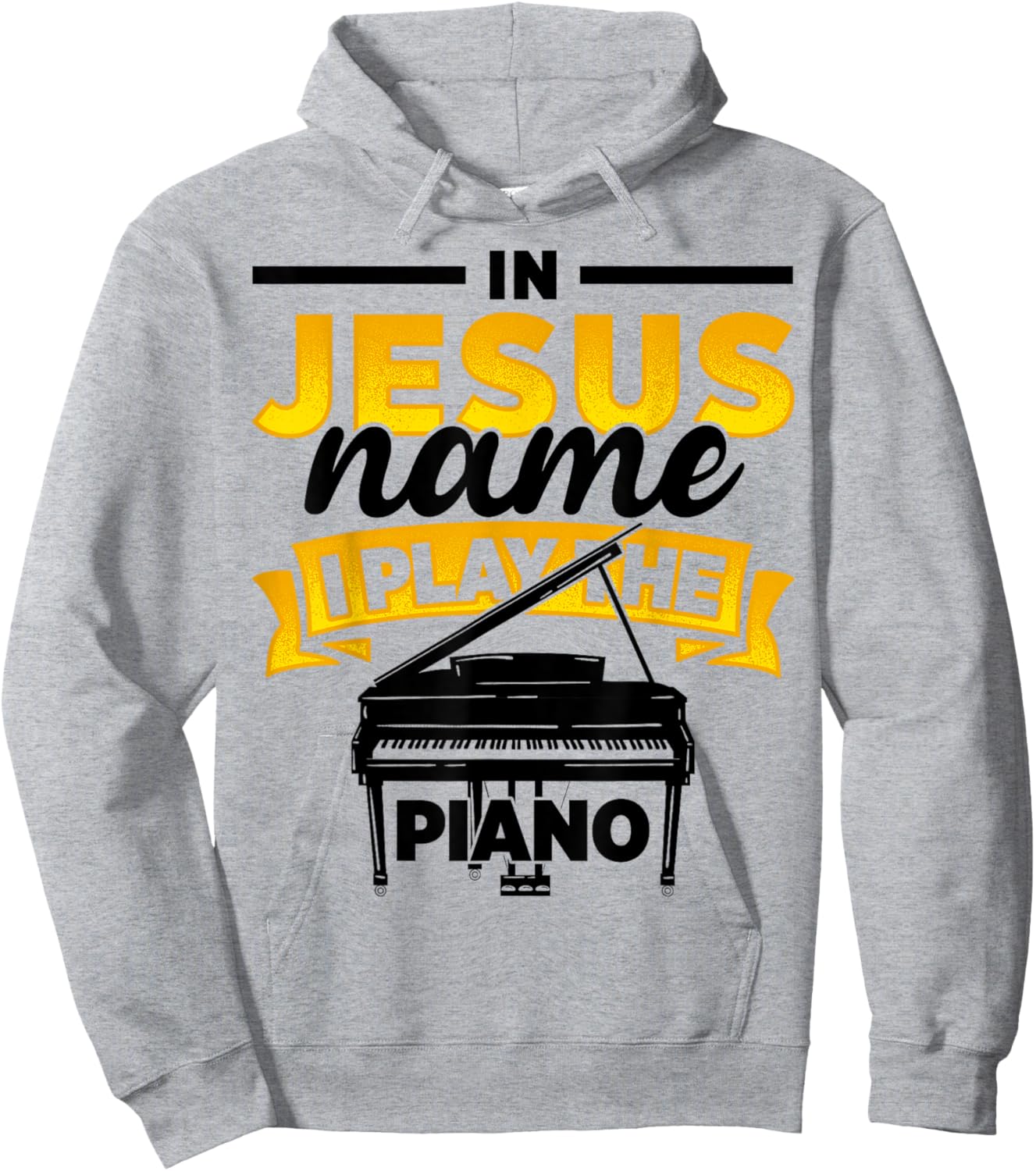 In Jesus Name I Play The Piano Piano Player Music Worship Hoodie - Hoodie | Ash