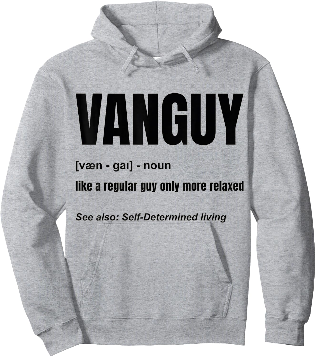 Funny Van Guy Definition - Campervan - Van Life - Lover Hoodie - Hoodie | Ash