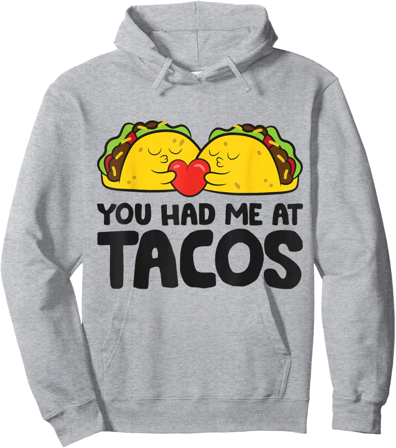 Taco Tuesday Mexican Food Lover You Had Me At Tacos Hoodie - Hoodie | Ash