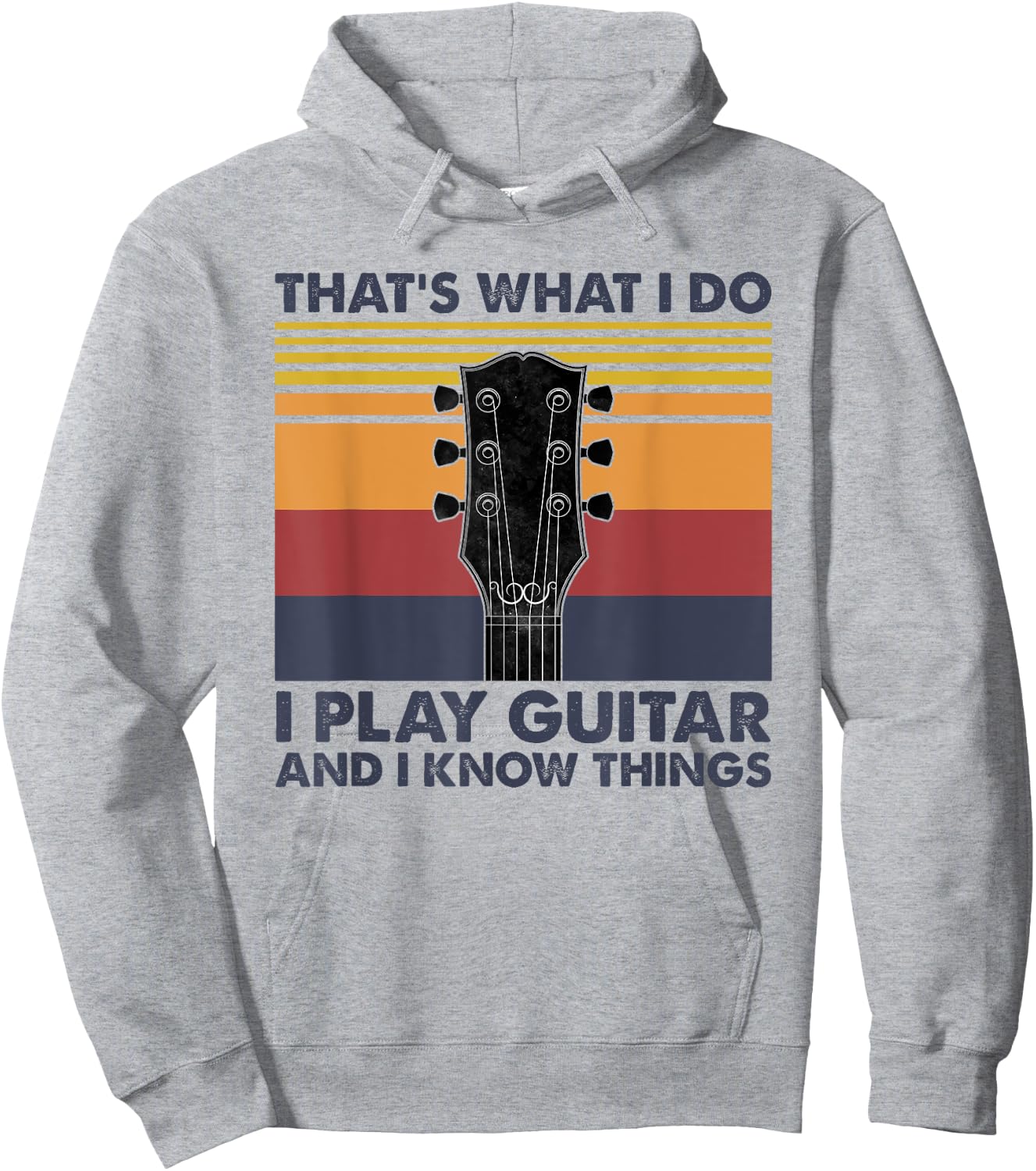 That's What I Do I Play Guitar And I Know Things Vintage Hoodie - Hoodie | Ash