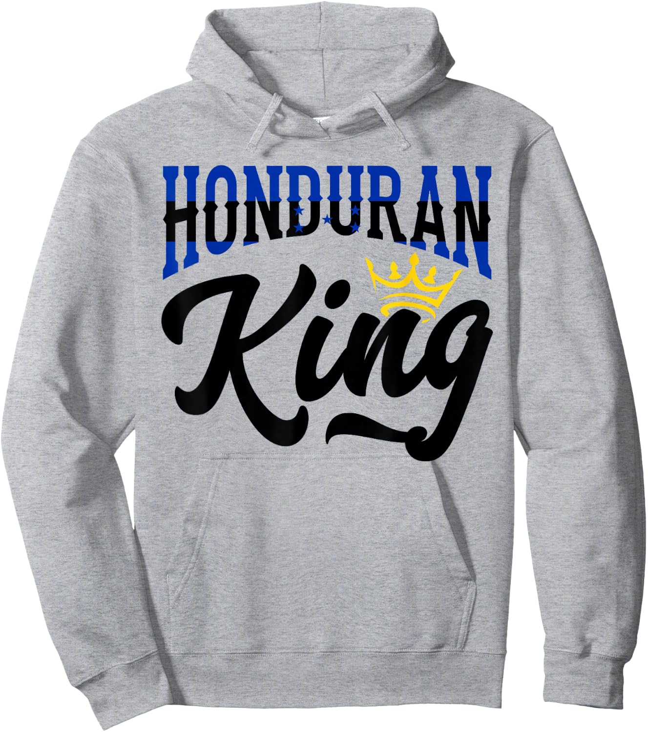 Honduran King Honduras Honduran Honduras Flag Hoodie - Hoodie | Ash