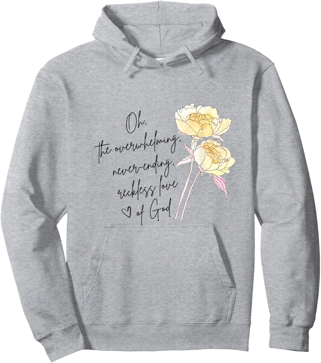 The Overwhelming Never Ending Reckless Love Of God Christian Hoodie - Hoodie | Ash