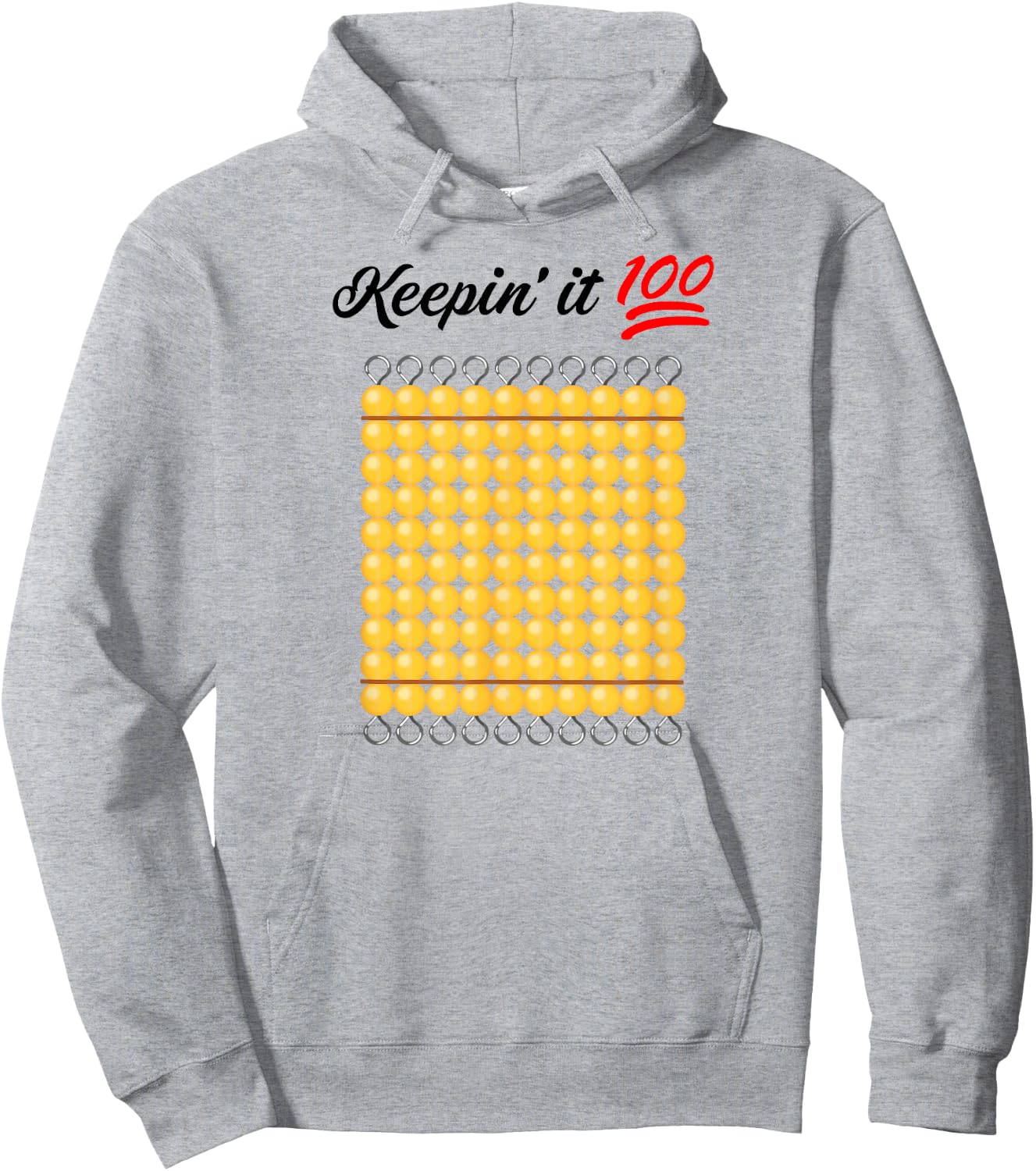 Keepin' it 100 - Montessori Hundred Bead - Funny Hoodie - Hoodie | Ash