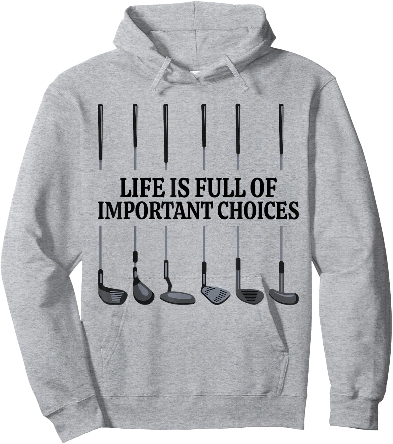 Life Is Full Of Important Choices Shirt Funny Golf Gift Hoodie - Hoodie | Ash
