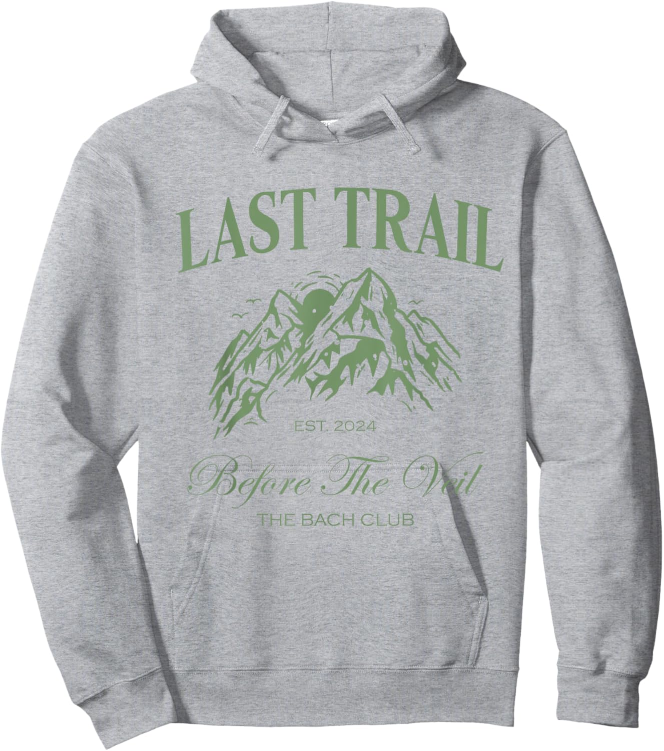 Last Trail Before The Veil Bachelorette Party Hiking Bridal Hoodie - Hoodie | Ash