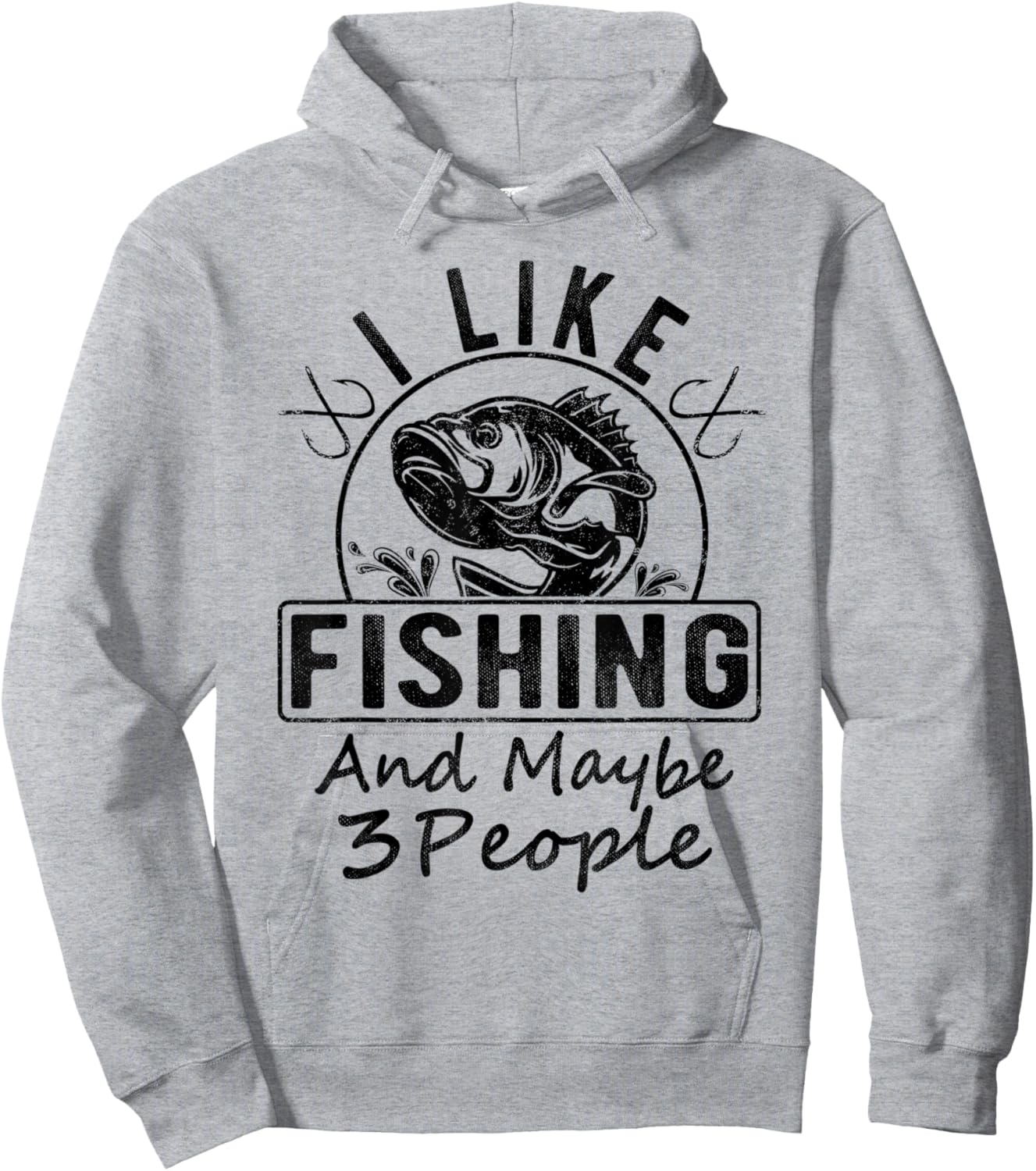 I Like Fishing & Maybe 3 People Funny Fishing Saying Graphic Hoodie - Hoodie | Ash
